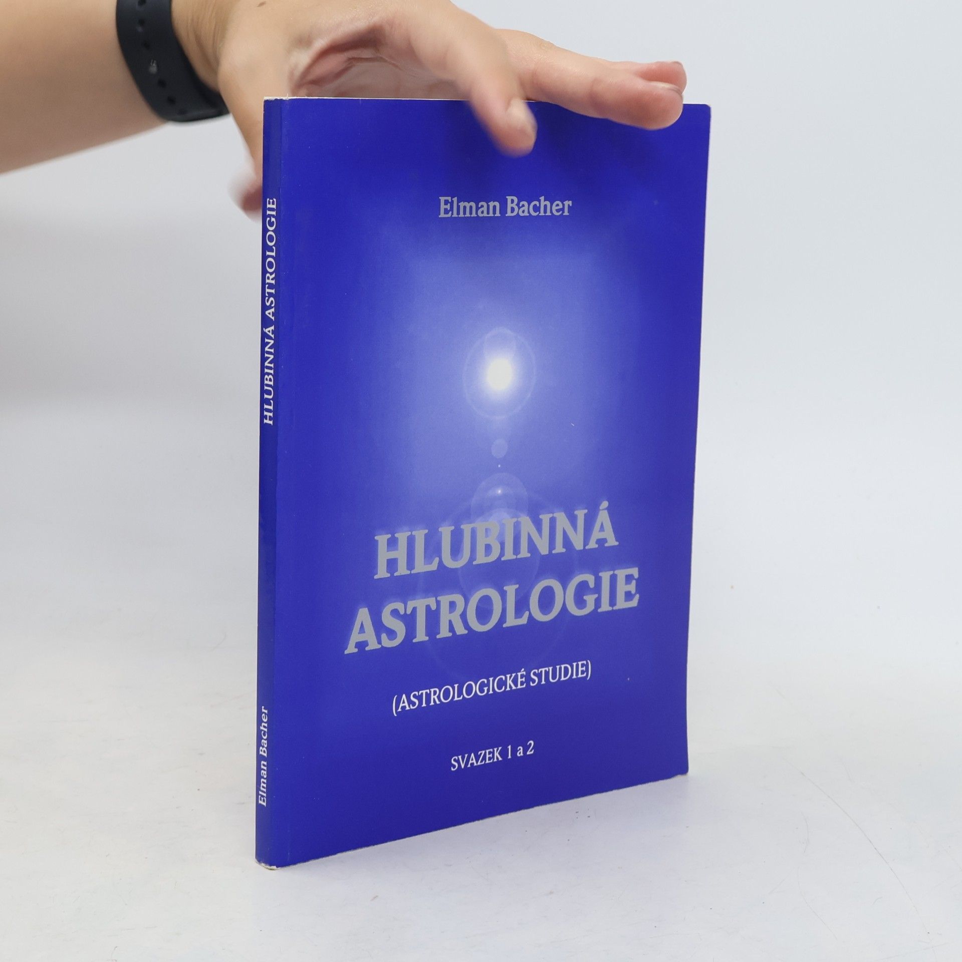 Elman Bacher Hlubinná astrologie : (astrologické studie, svazek 1 a 2)