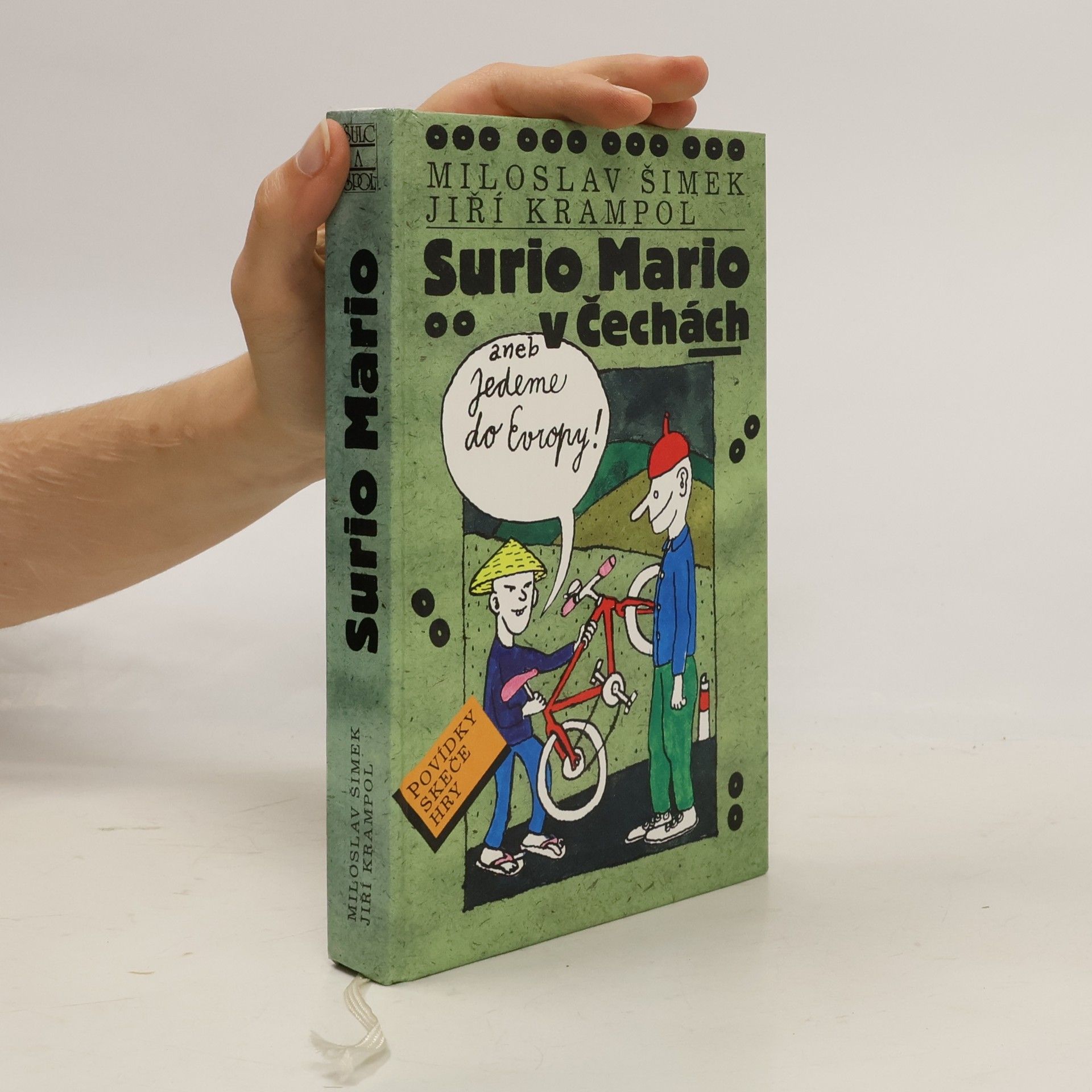 Miloslav Šimek Surio Mario v Čechách, aneb, Jedeme do Evropy