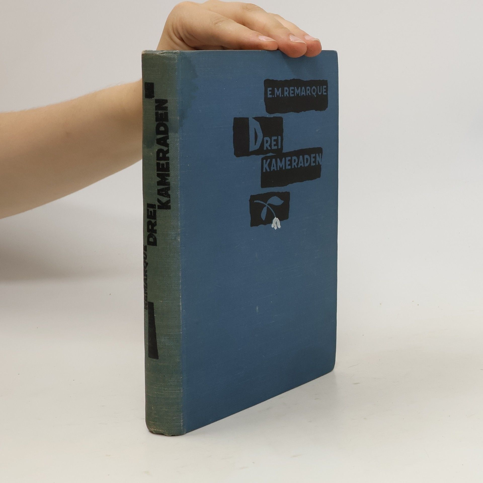 Erich Maria Remarque Drei Kameraden