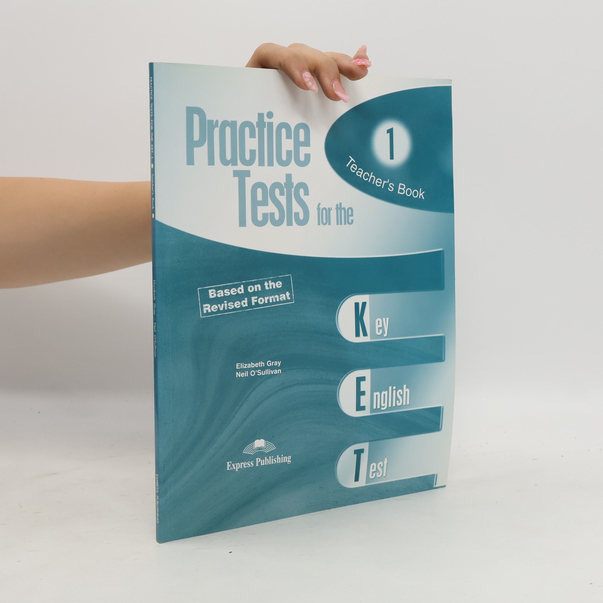 Neil O'Sullivan Practice Tests for the Key English Test