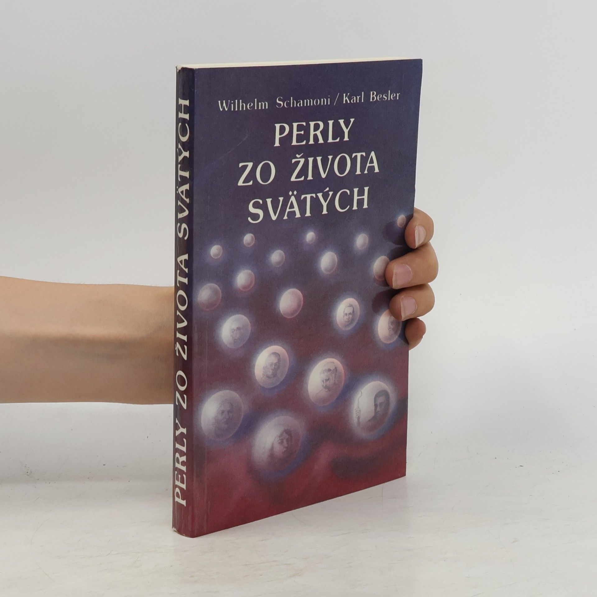 Besler Karl Schamoni Wilhelm Perly zo života svätých