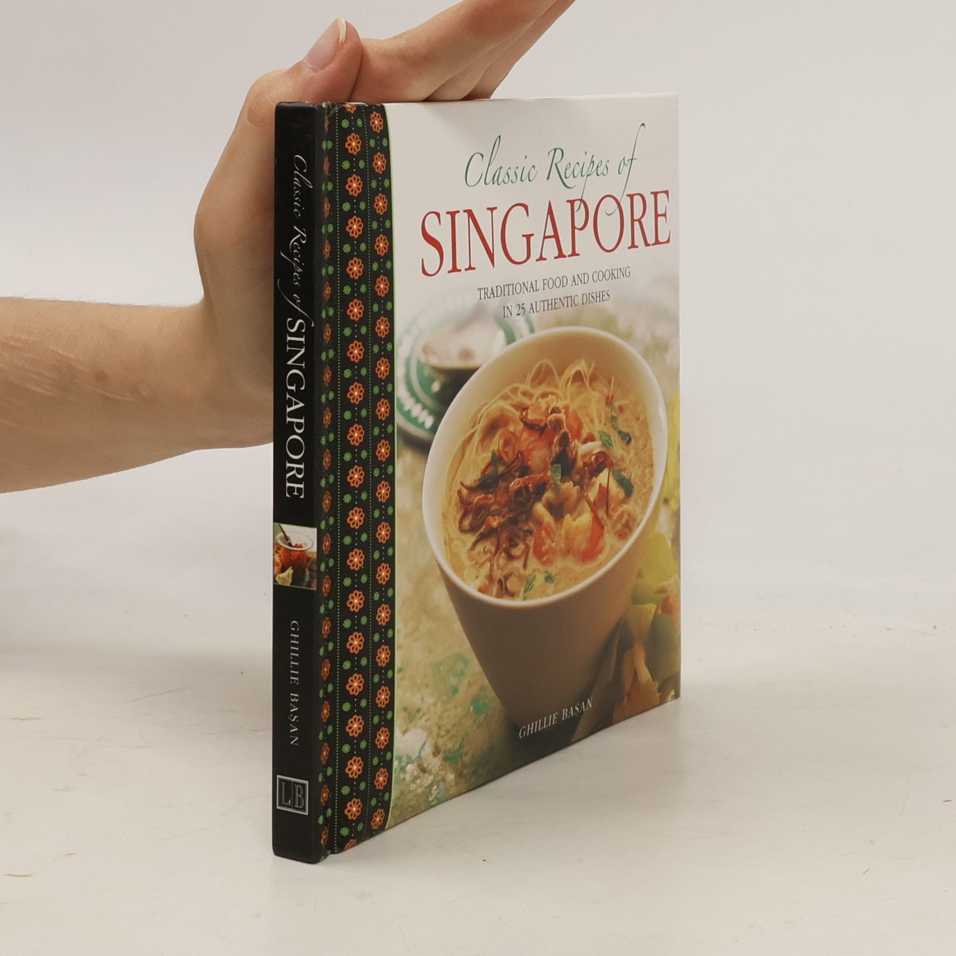 William Lingwood Classic Recipes of Singapore