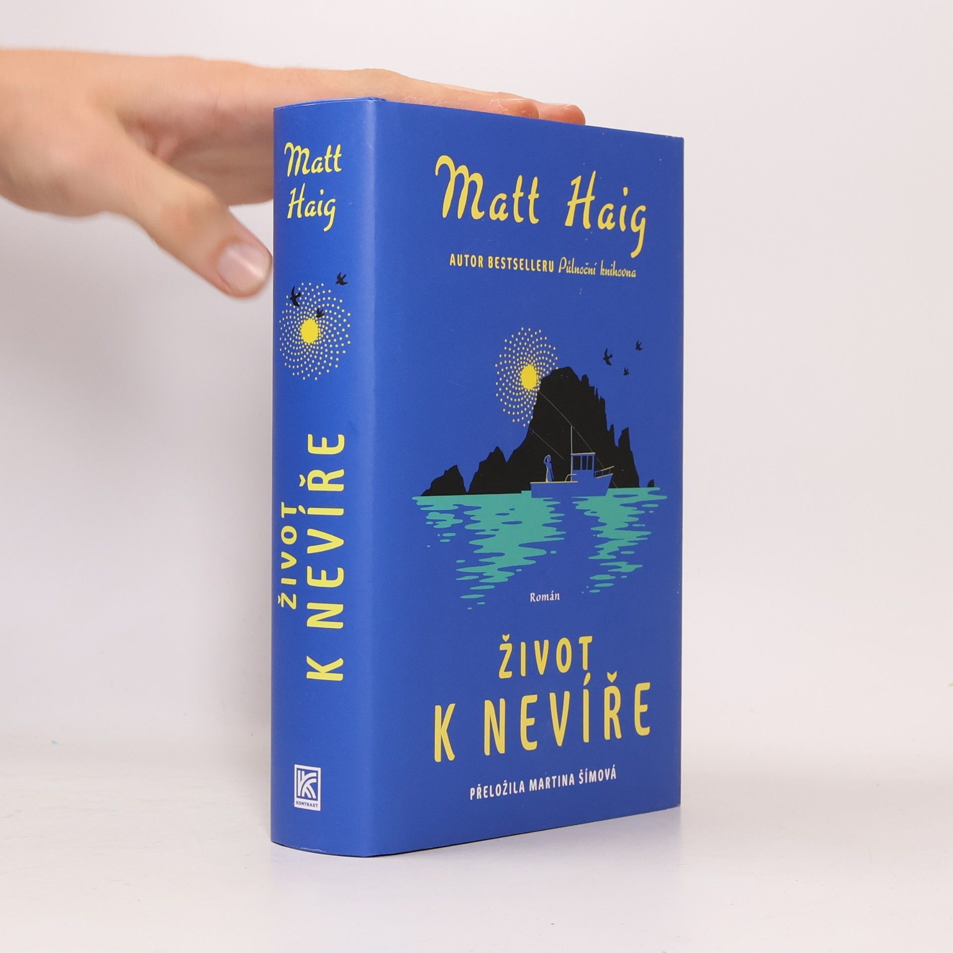 Matt Haig Život k nevíře