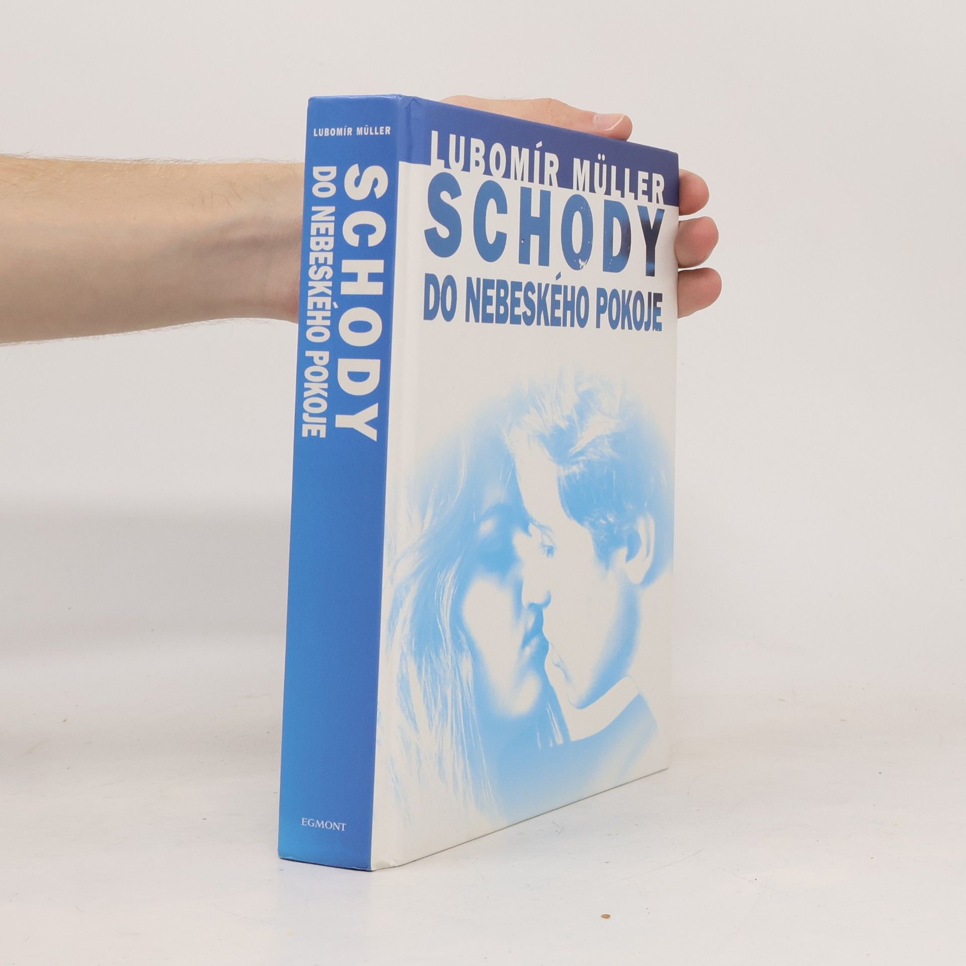Lubomír Müller Schody do nebeského pokoje