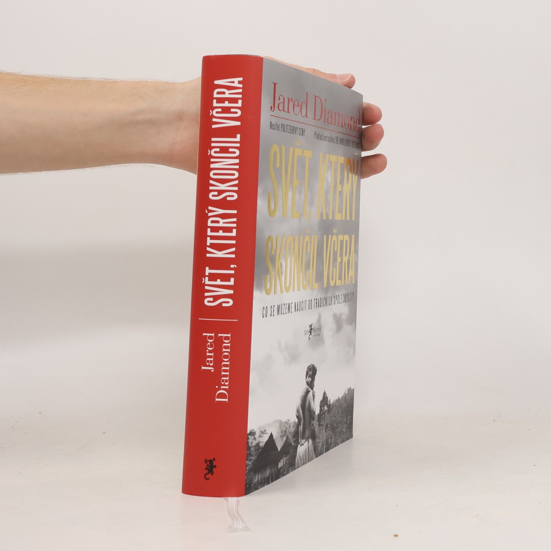 Jared Diamond Svět, který skončil včera. Co se můžeme naučit od tradičních společností?