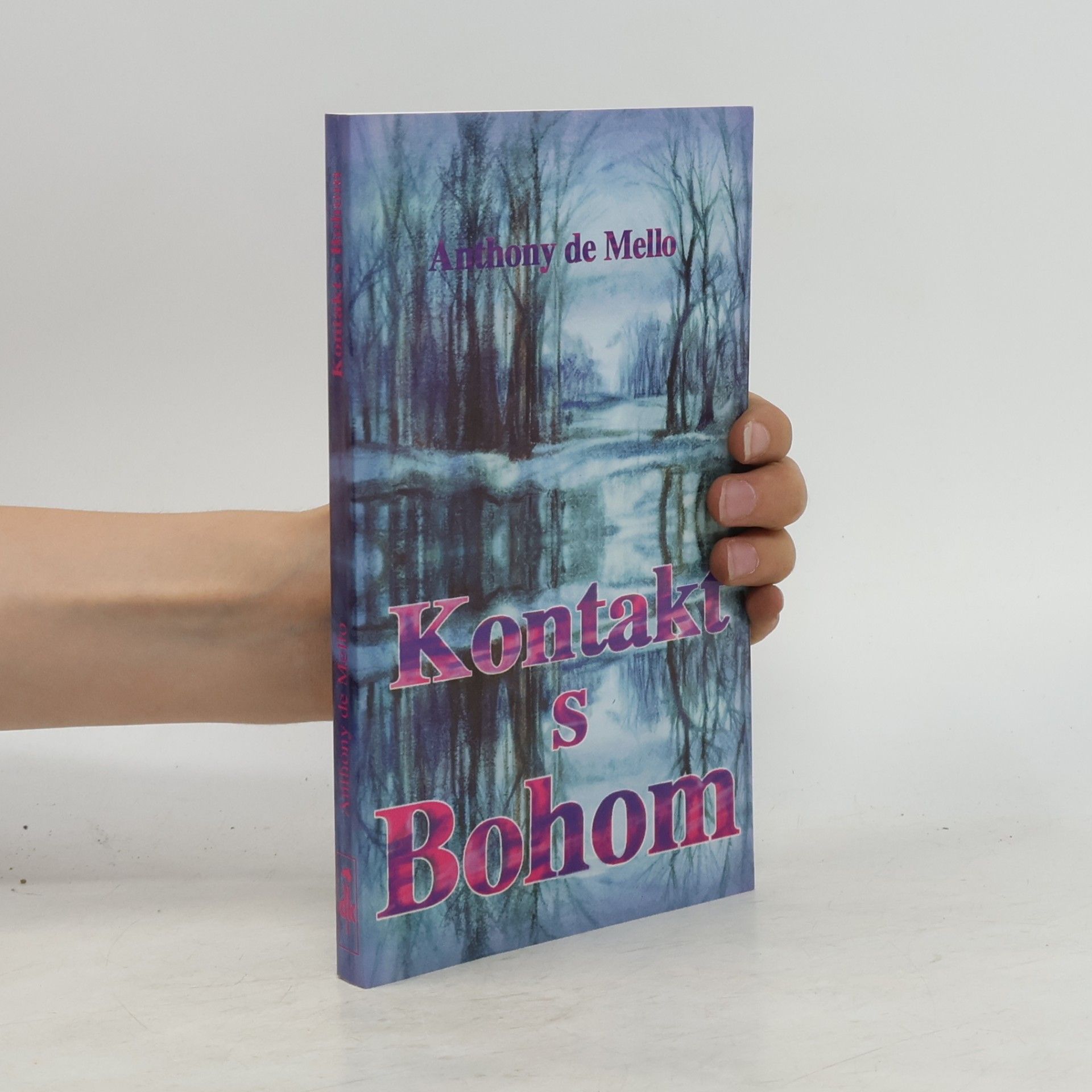 Anthony de Mello Kontakt s Bohom