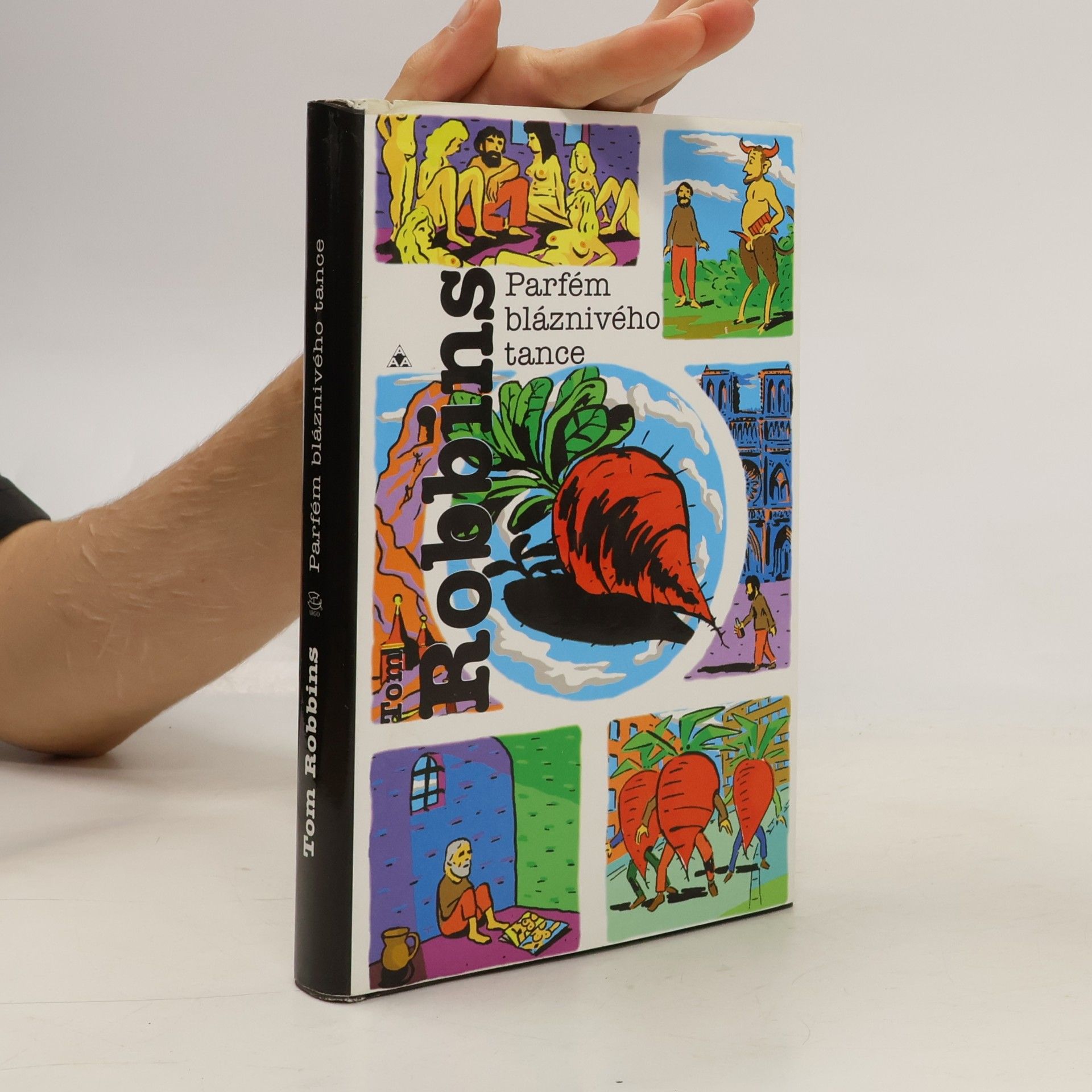 Tom Robbins Parfém bláznivého tance