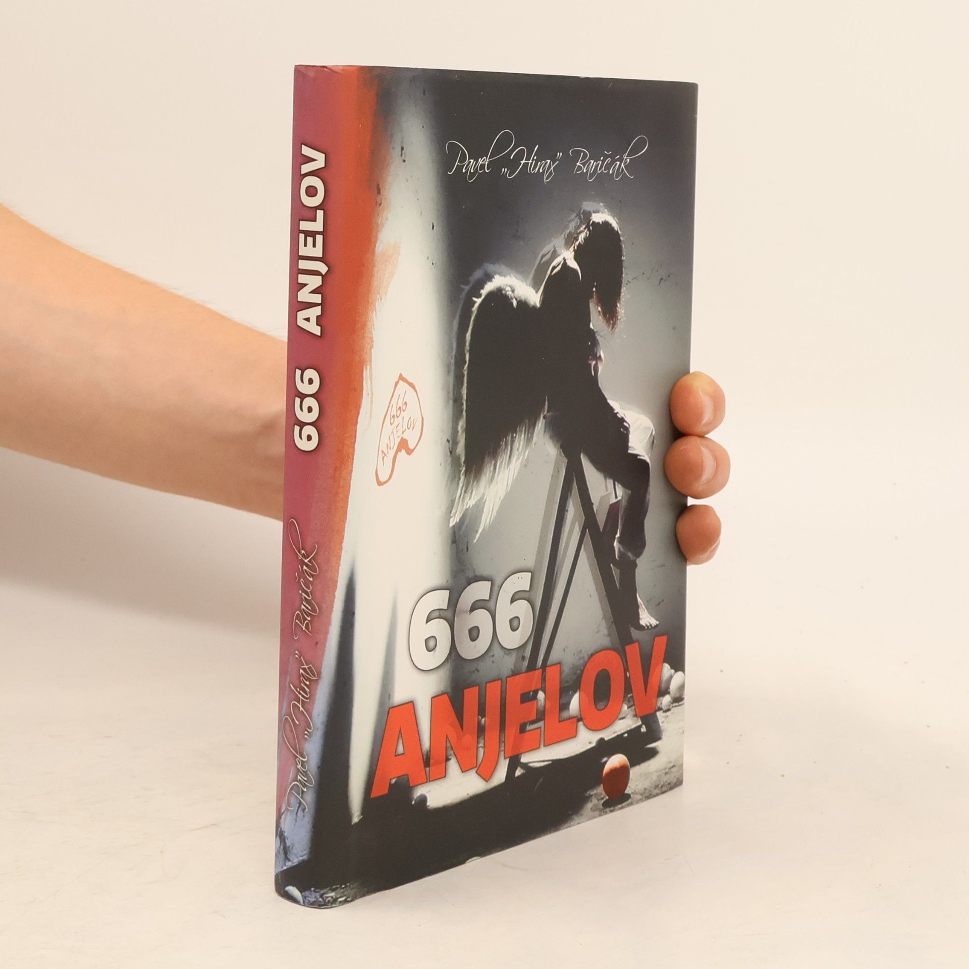 Pavel Hirax Baričák 666 anjelov