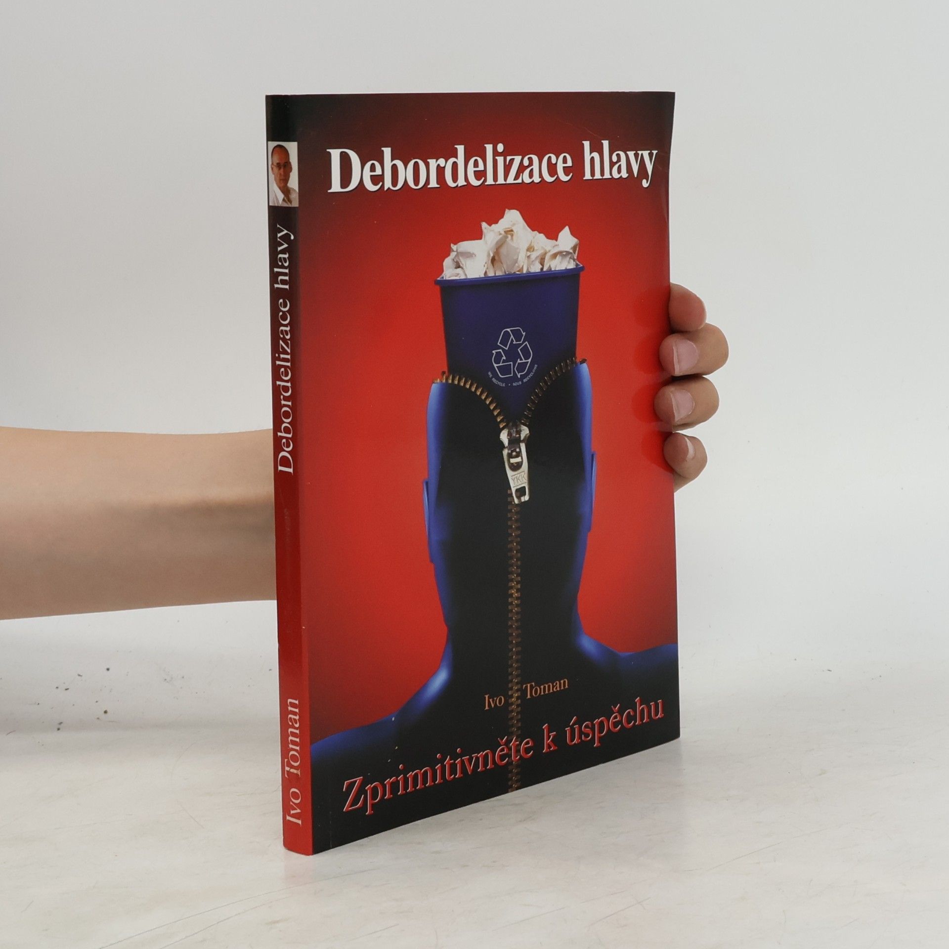 Ivo Toman Debordelizace hlavy