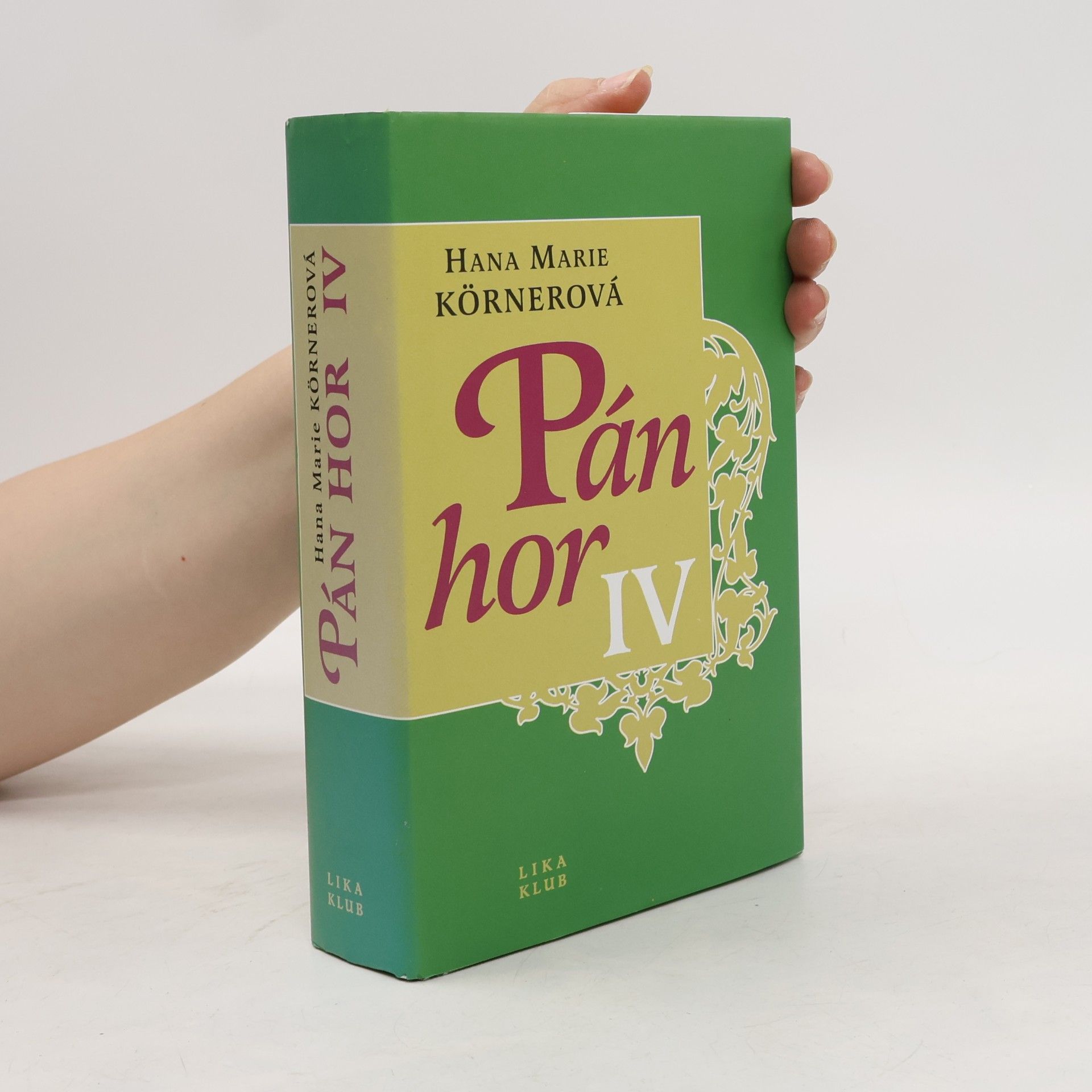 Hana Marie Körnerová Pán hor IV
