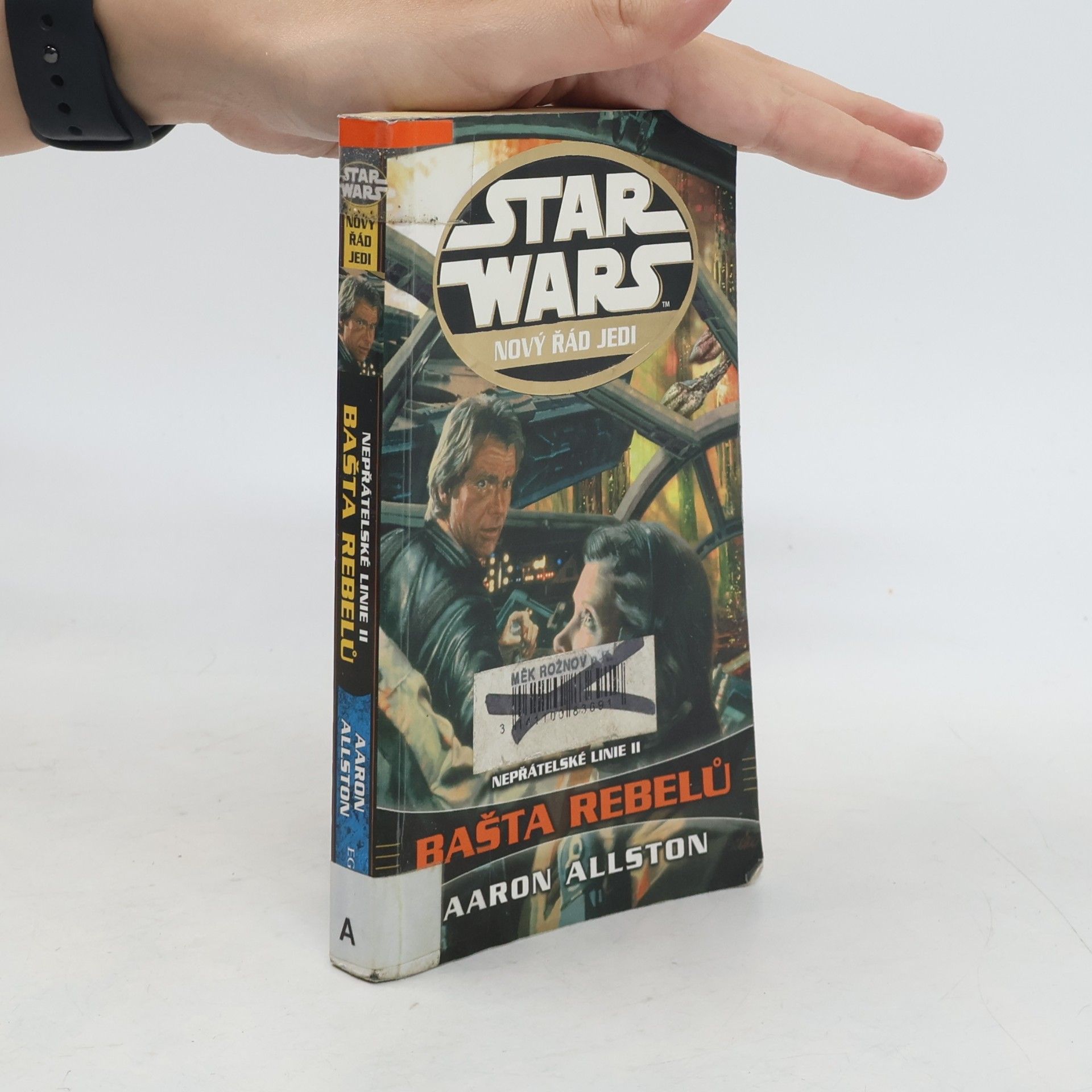 Aaron Allston Star Wars. Nový řád Jedi. Bašta rebelů. Nepřátelské linie II