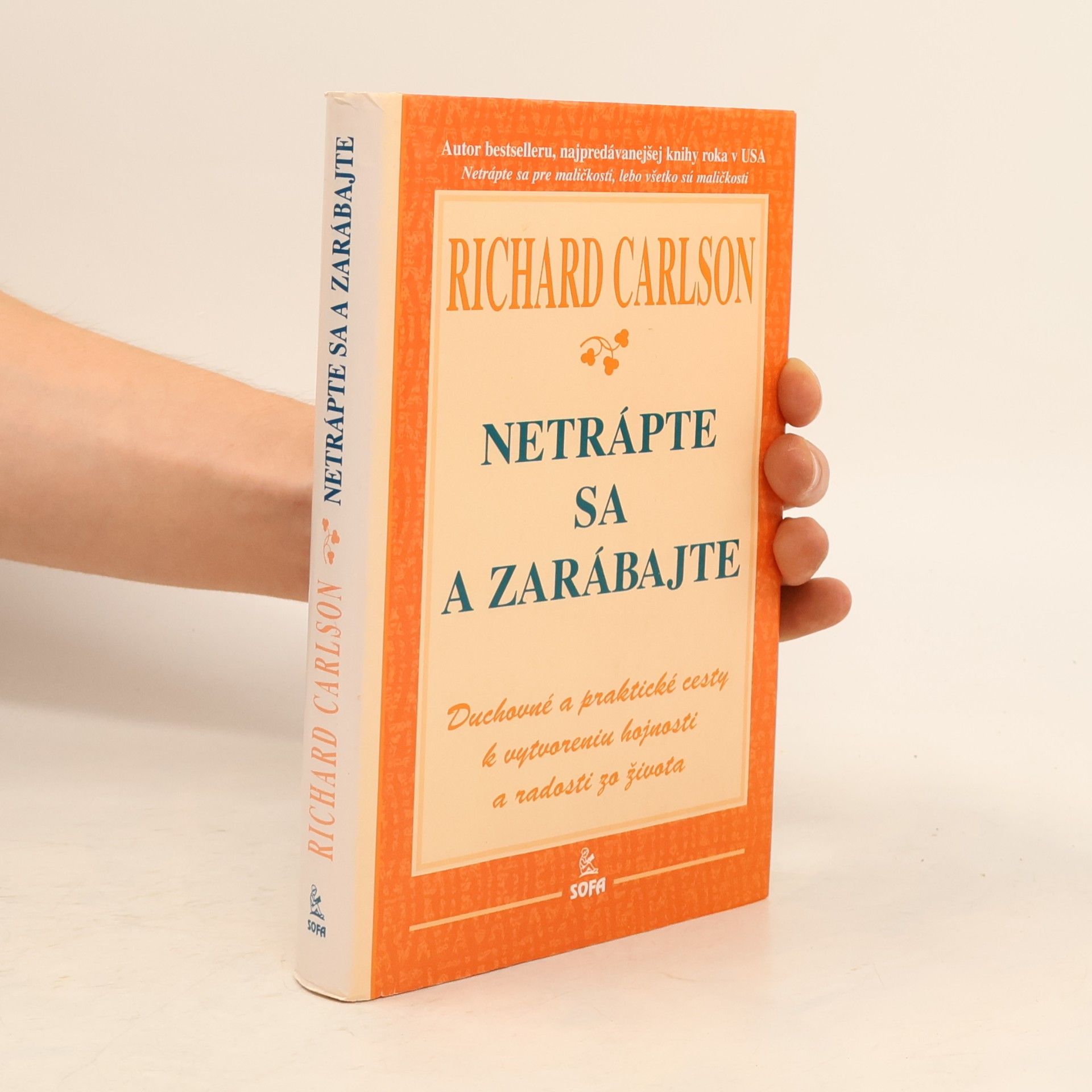 Richard Carlson Netrápte sa a zarábajte
