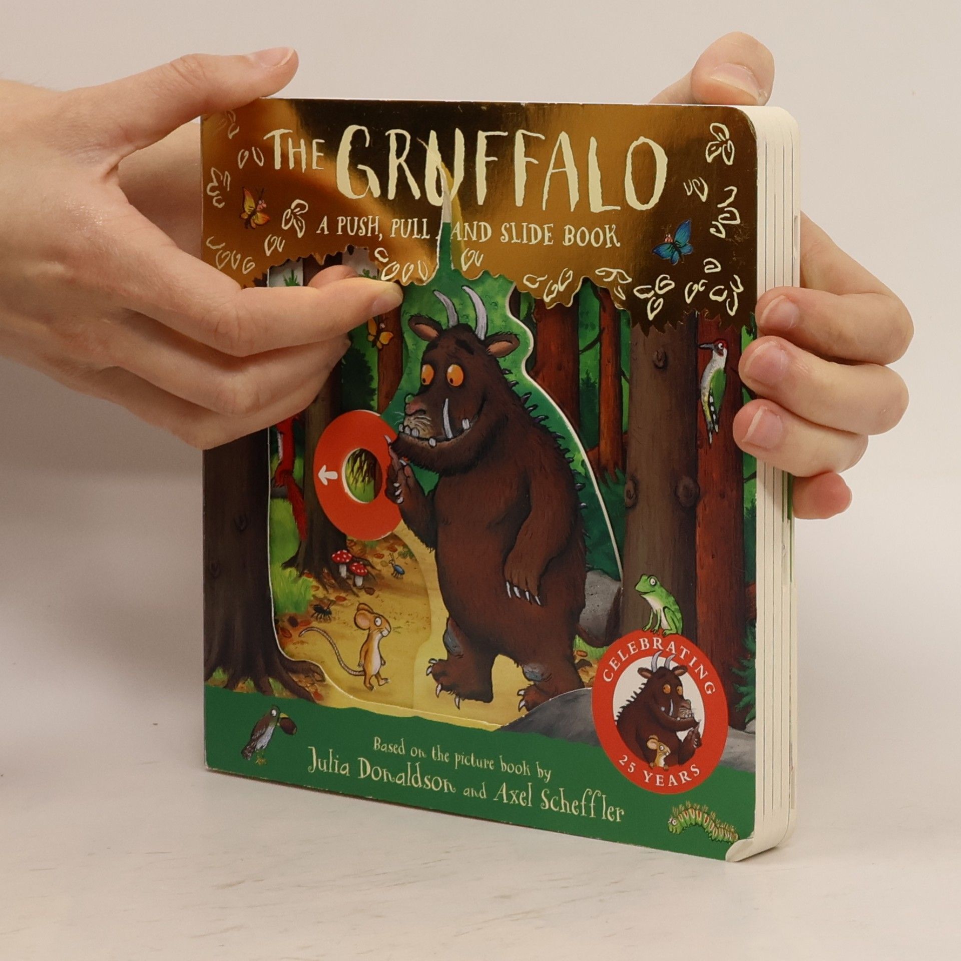 Julia Donaldson The Gruffalo: A Push, Pull and Slide Book