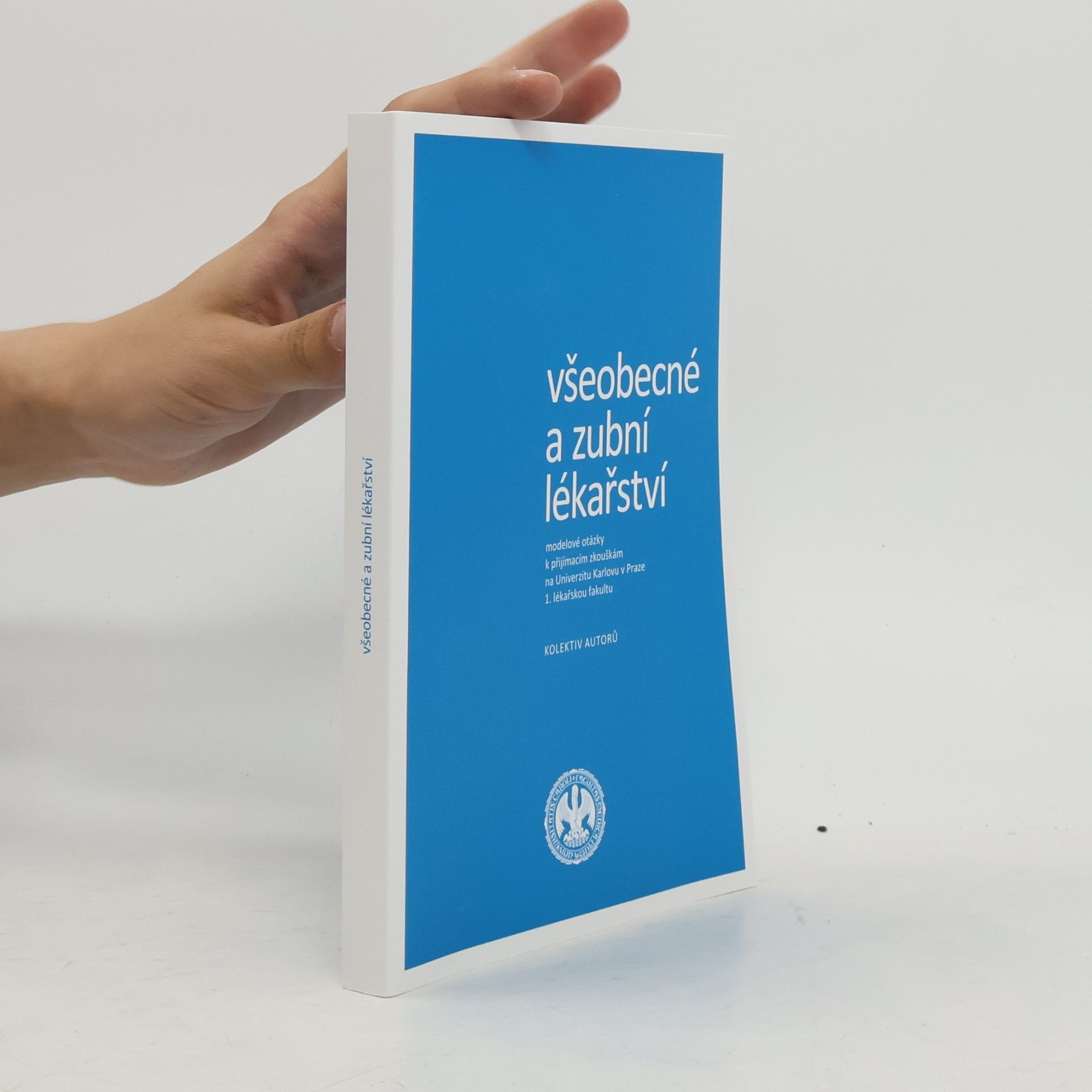 Kolektiv autorů Všeobecné a zubní lékařství
