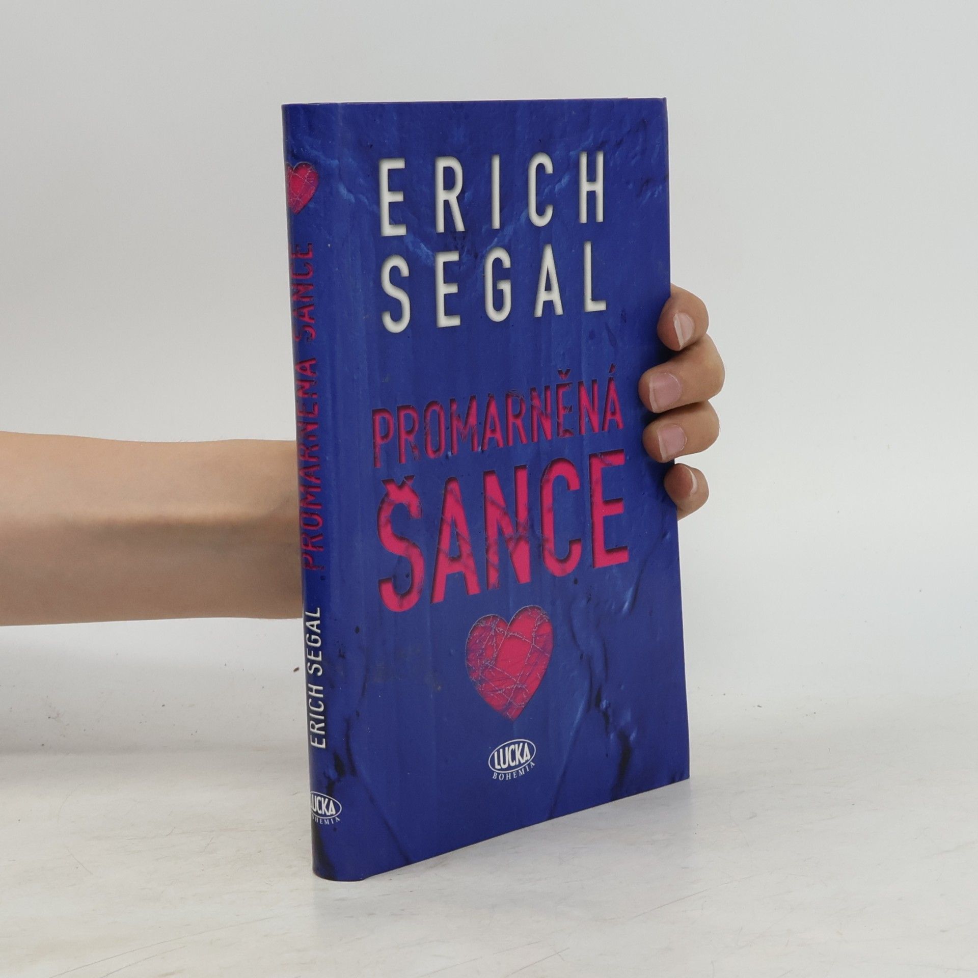 Erich Segal Promarněná šance