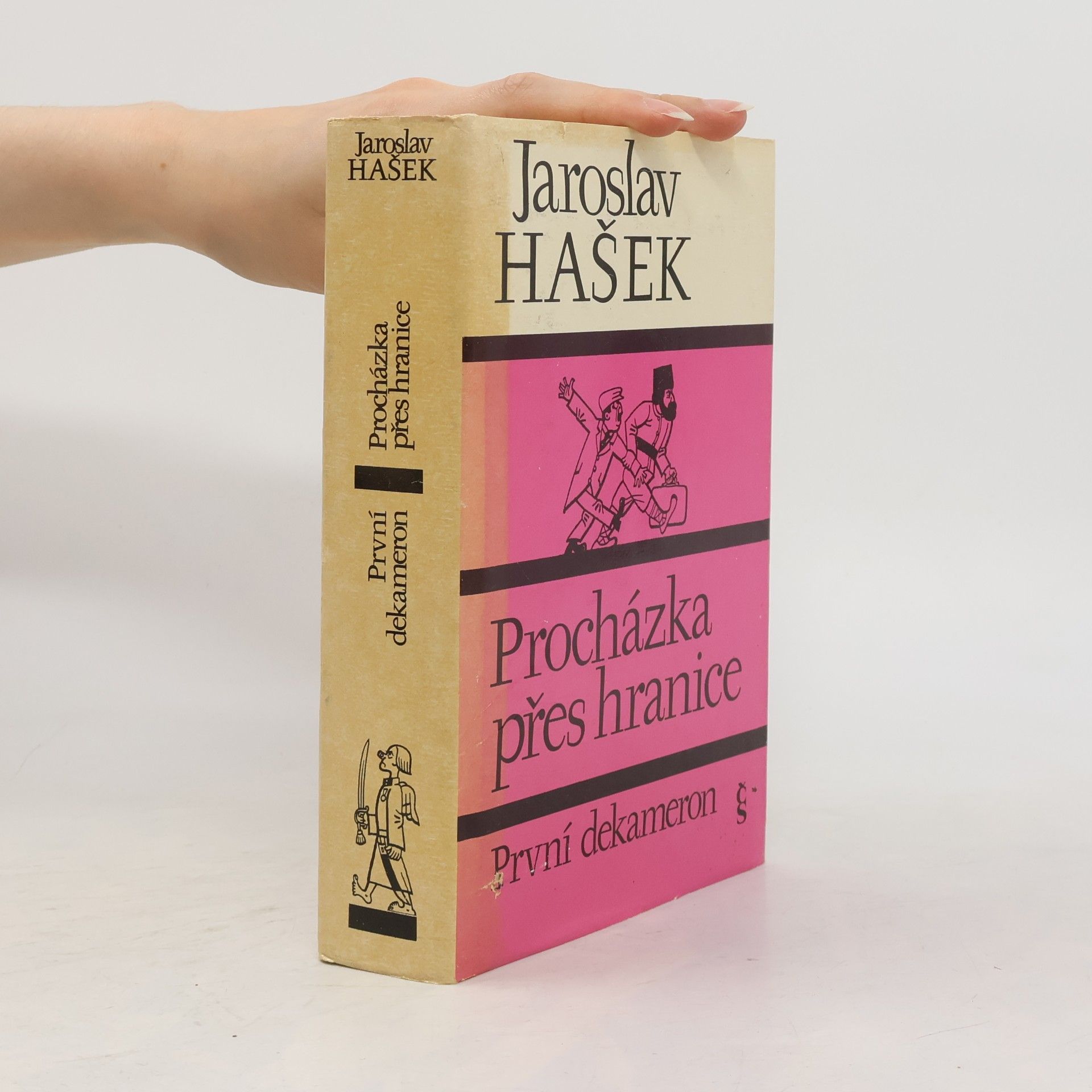 Jaroslav Hašek První dekameron. Procházka přes hranice