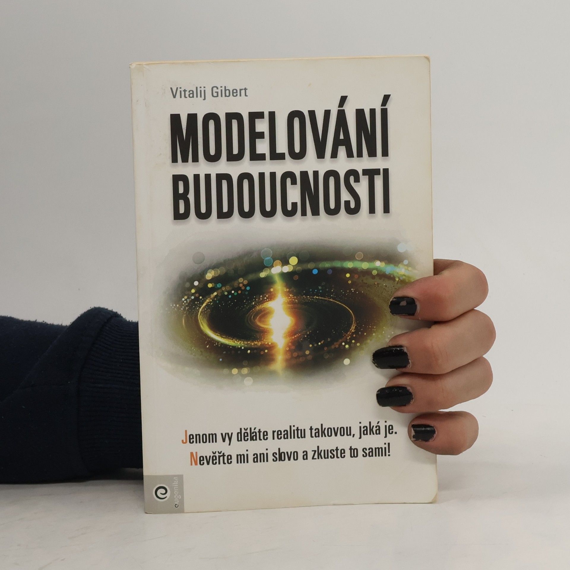 Vitalij Vladimirovič Gibert Modelování budoucnosti