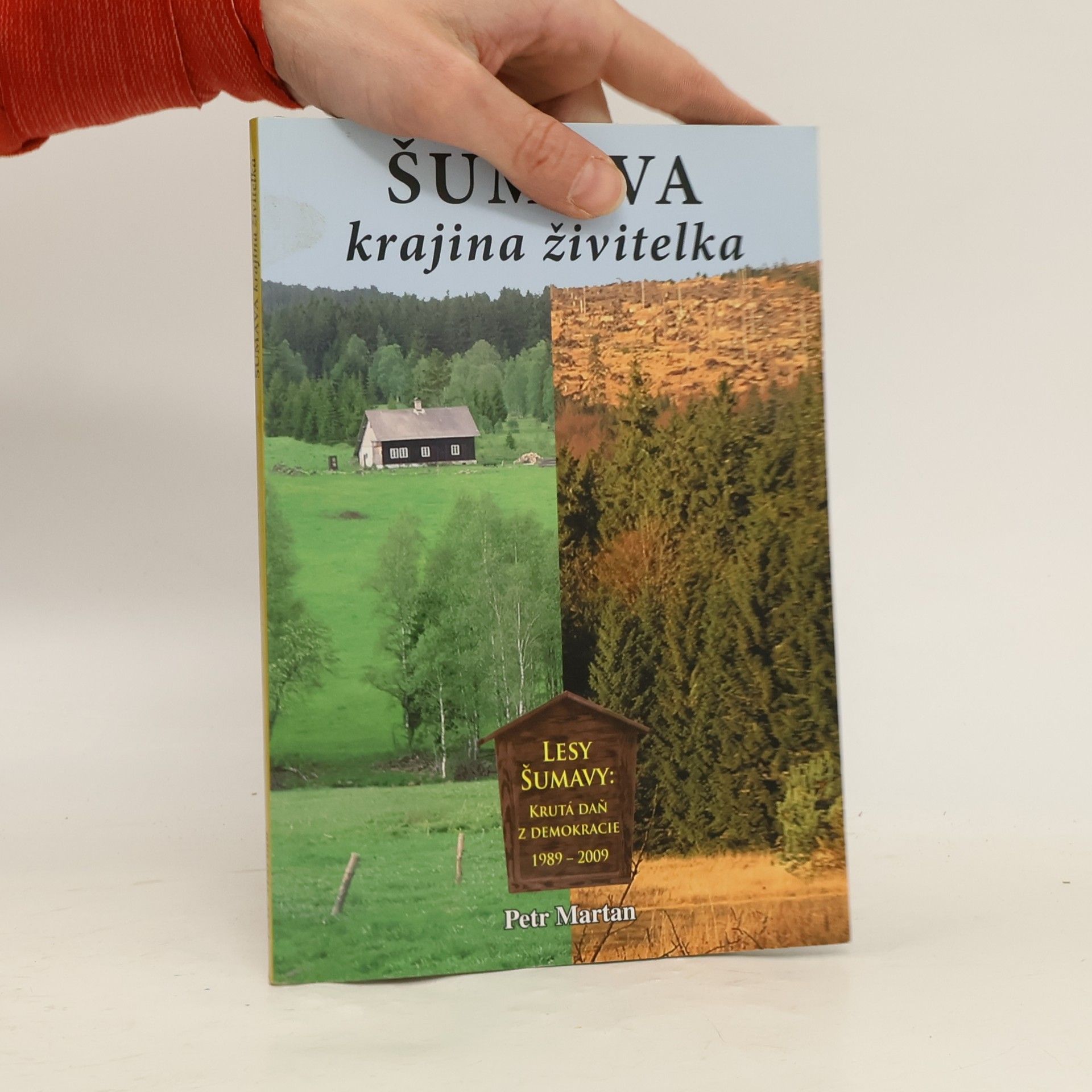 Šumava: Krajina živitelka