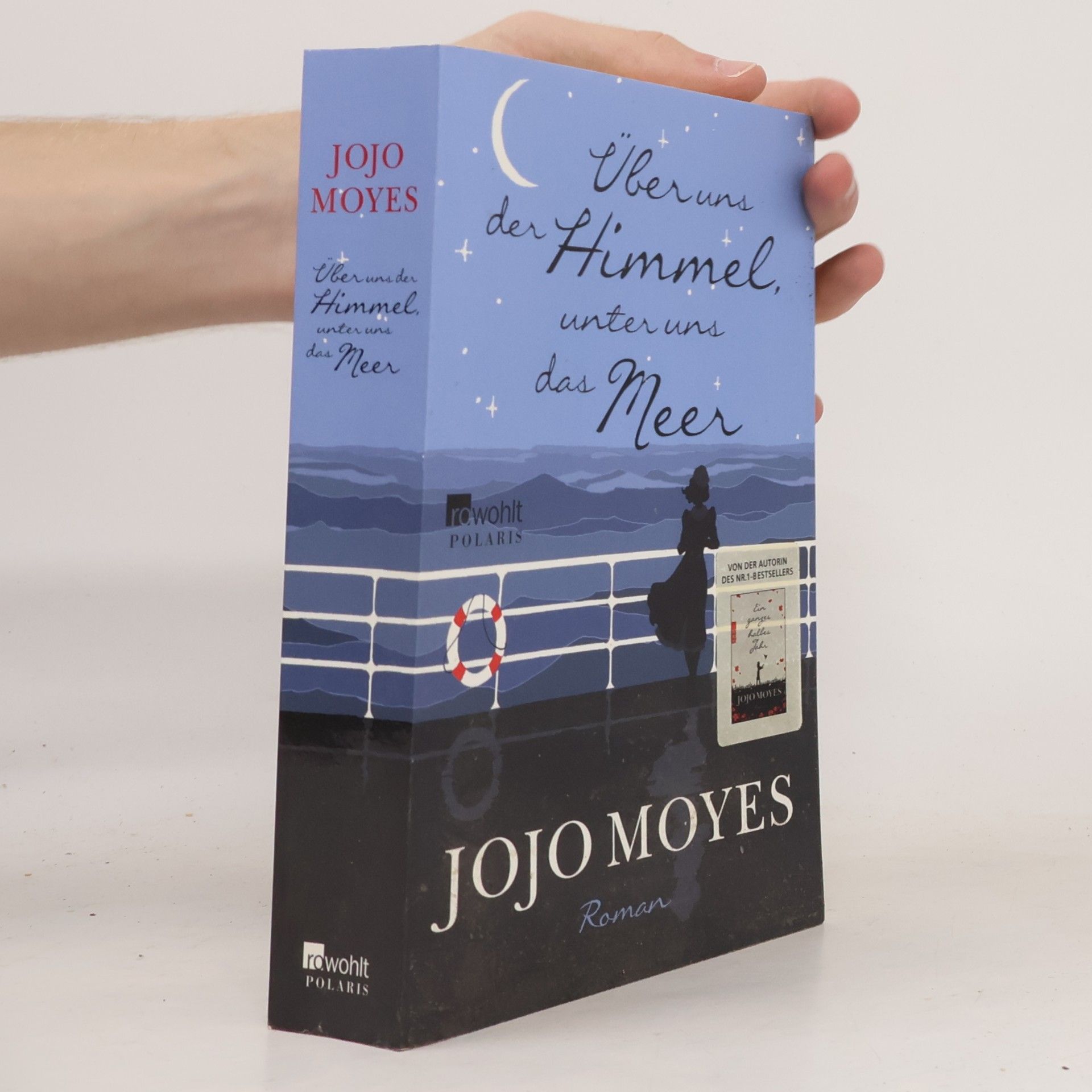 Jojo Moyes Über uns der Himmel, unter uns das Meer