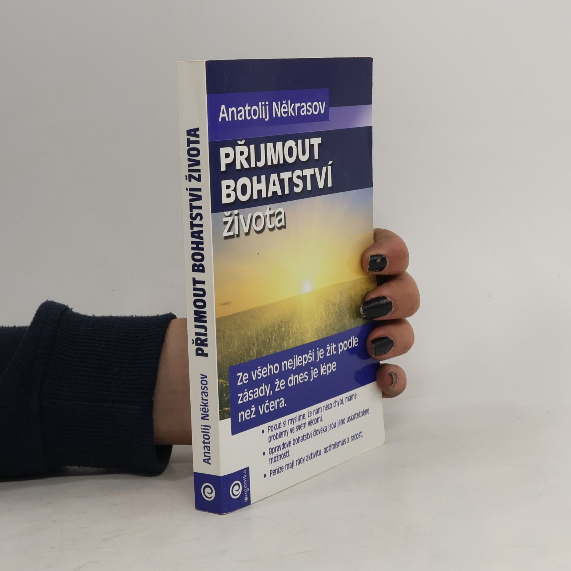 Anatolij Někrasov Přijmout bohatství života