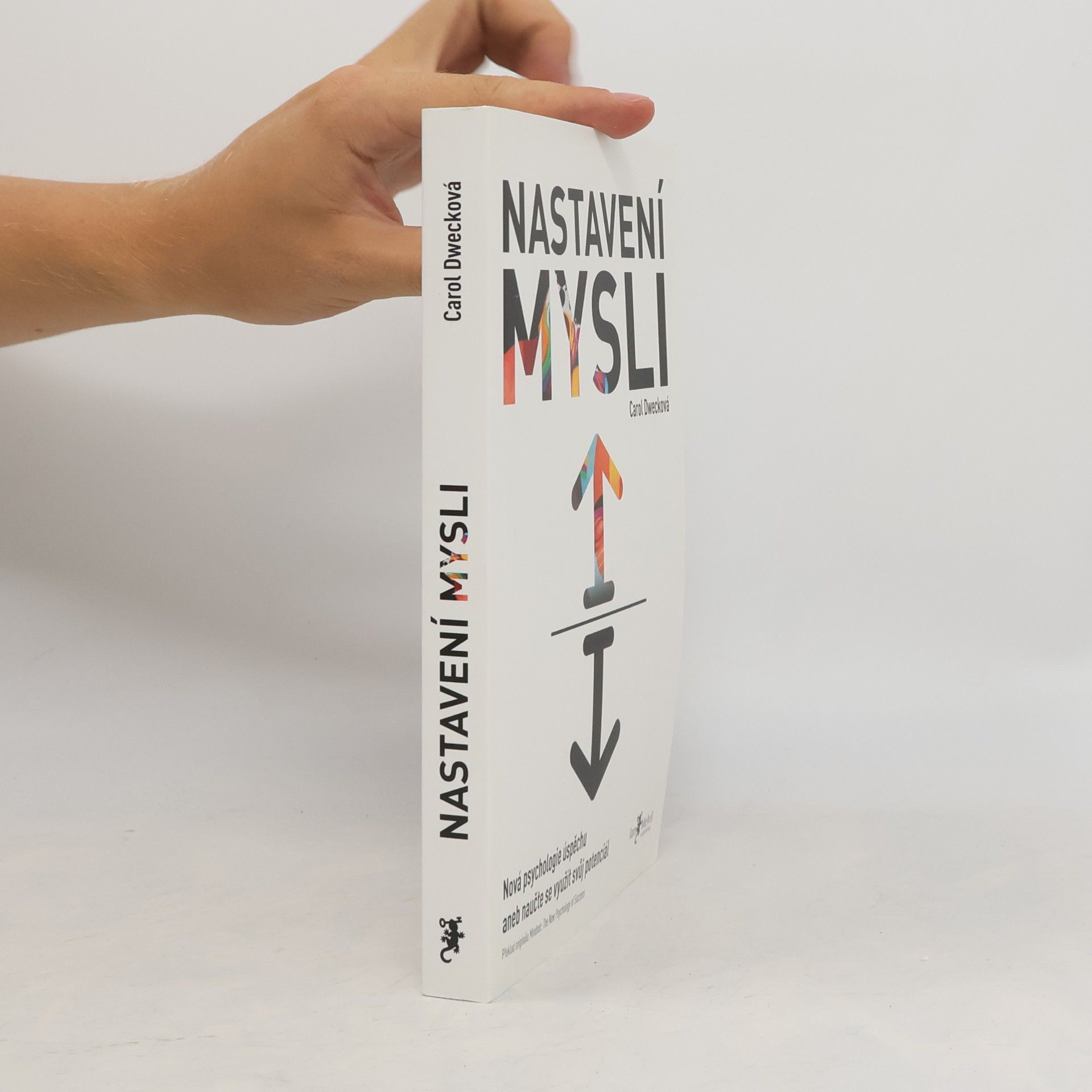Carol S. Dweck Nastavení mysli