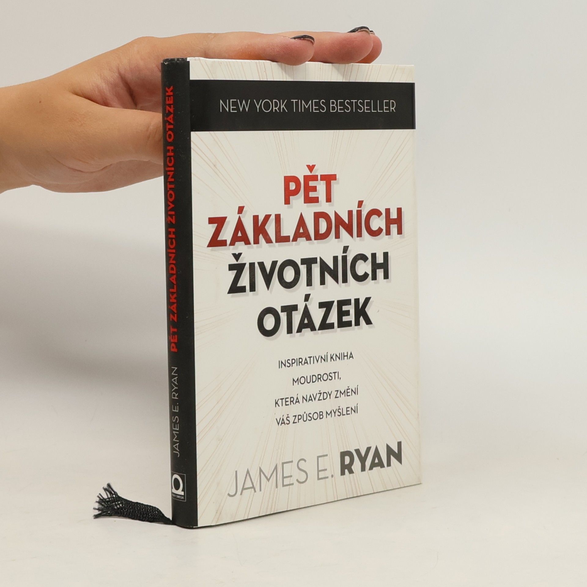 James E. Ryan Pět základních životních otázek