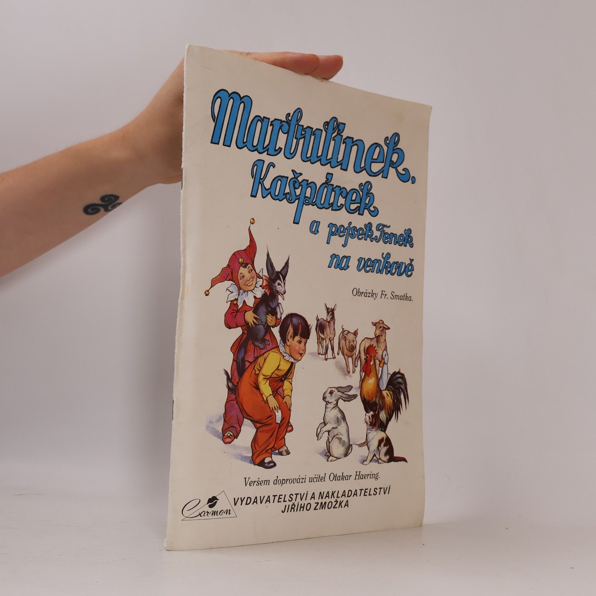 Marbulínek, Kašpárek a pejsek Fenek na venkově