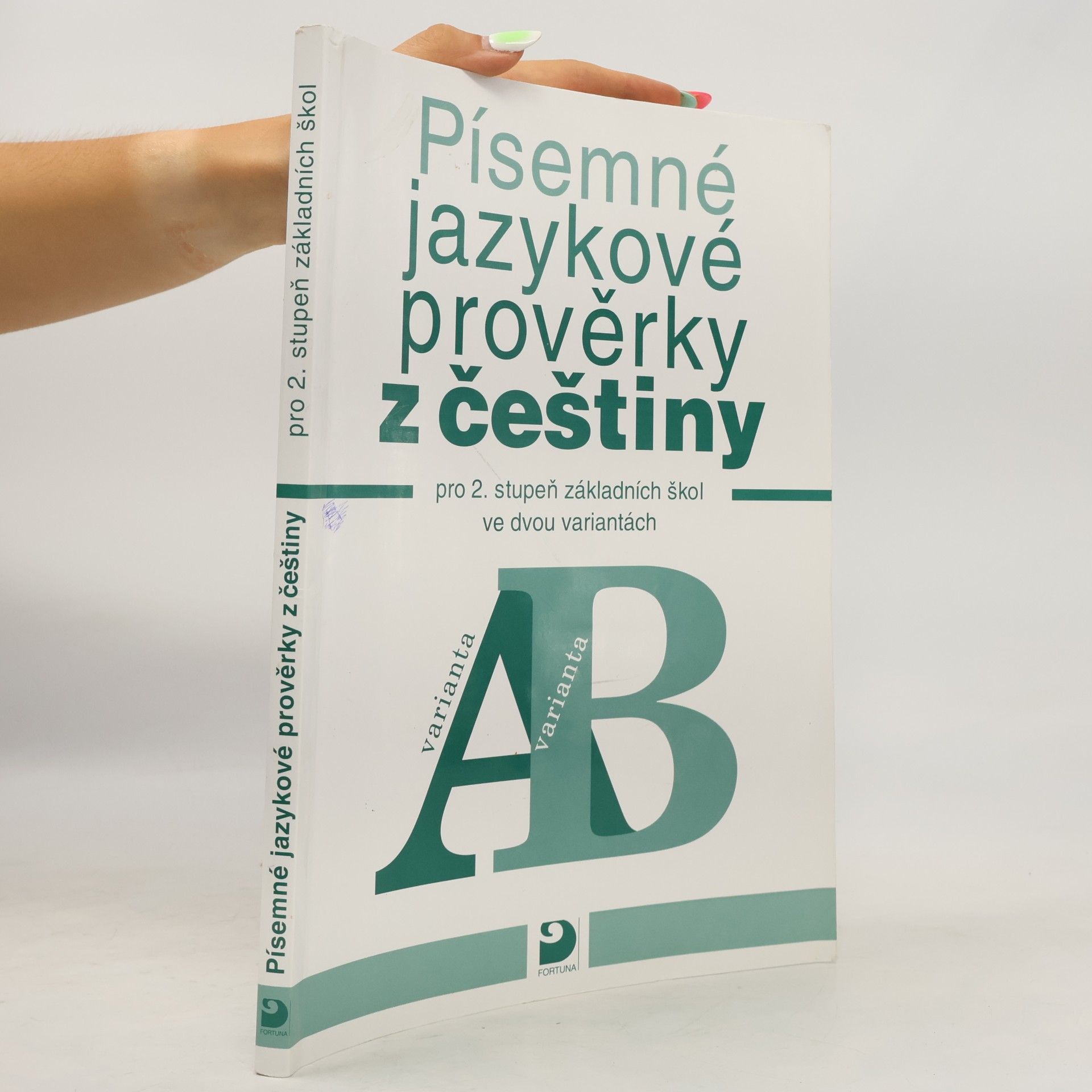 František Vejvoda Písemné jazykové prověrky z češtiny - pro 2. stupeň základních škol ve dvou variantách