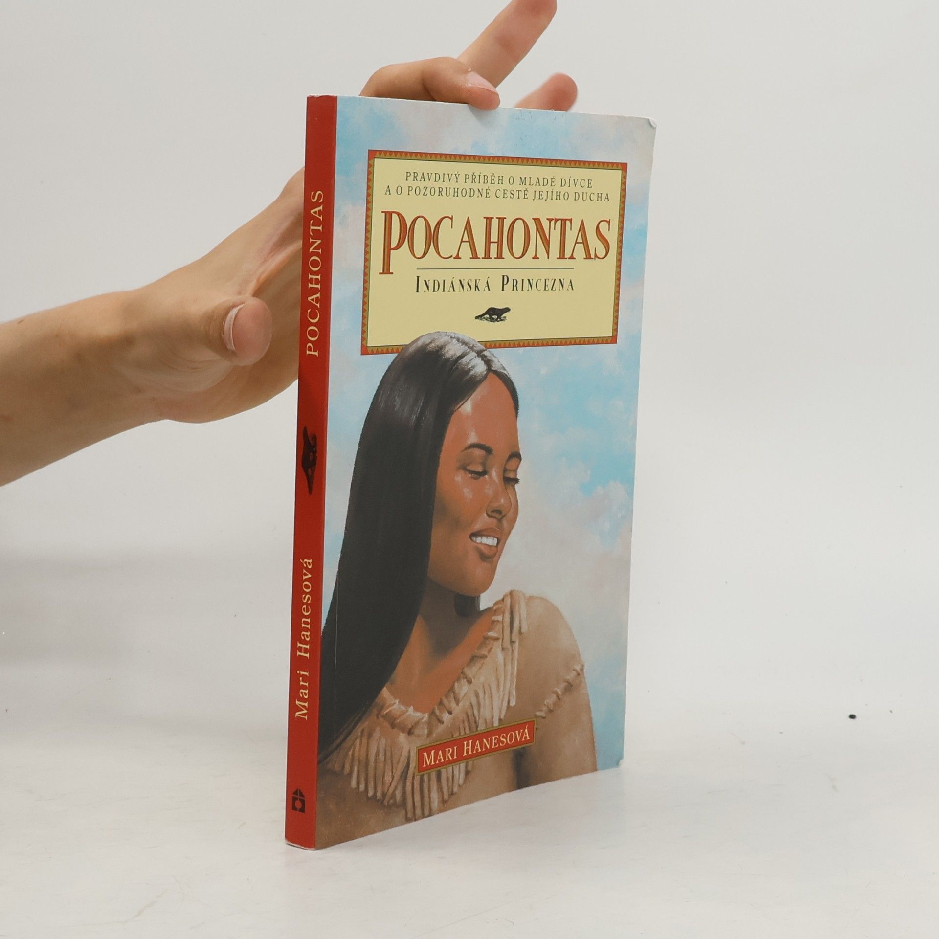 Mari Hanes Pocahontas, Indiánská princezna