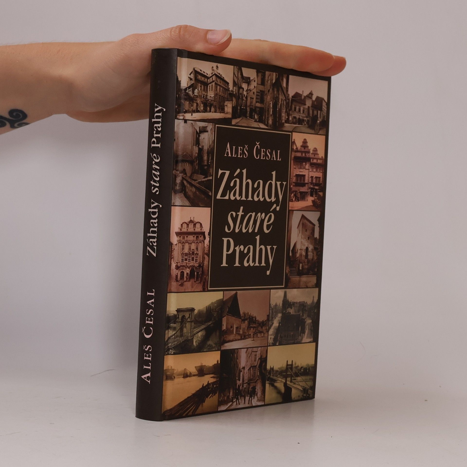 Aleš Česal Záhady staré Prahy