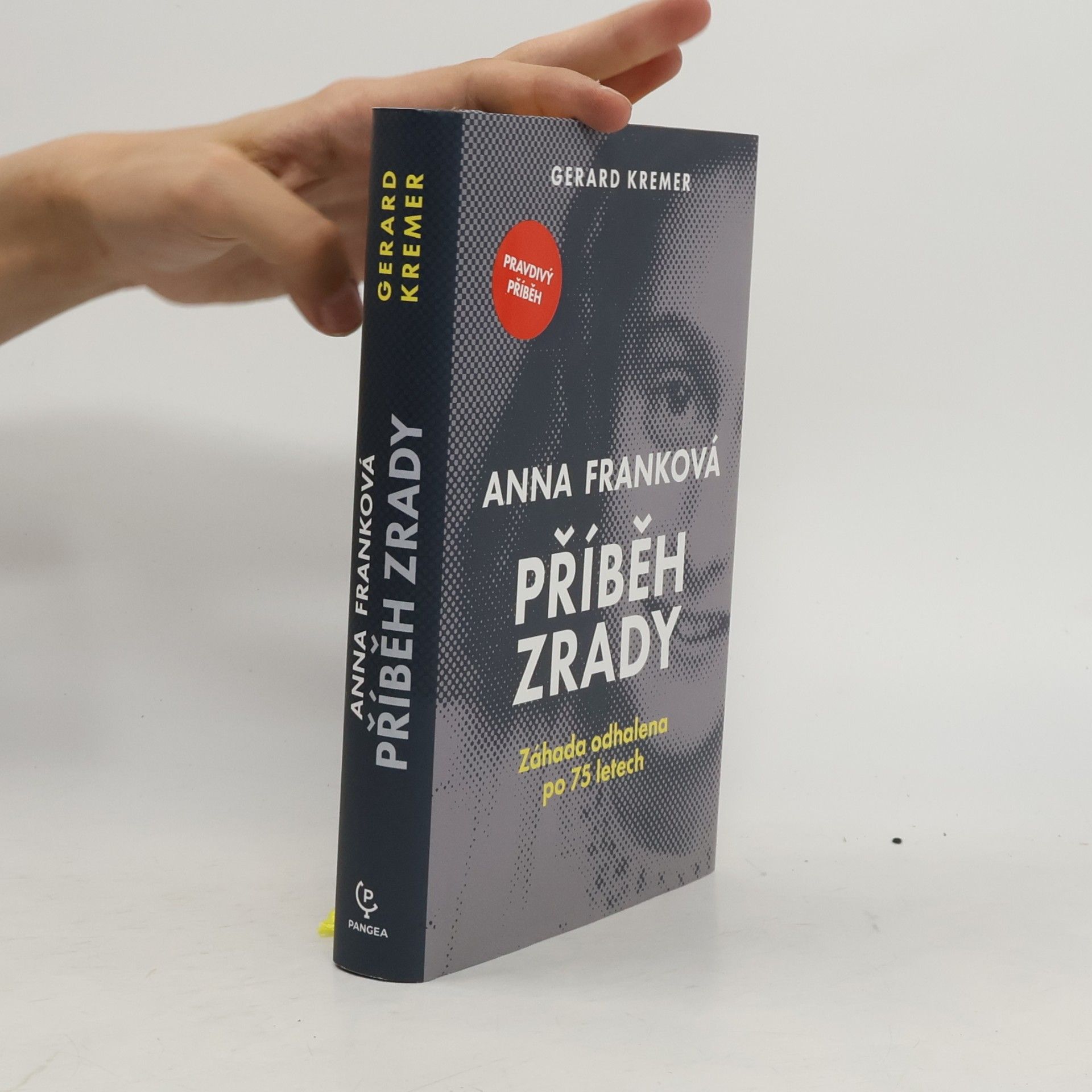 Gerard Kremer Anna Franková: příběh zrady
