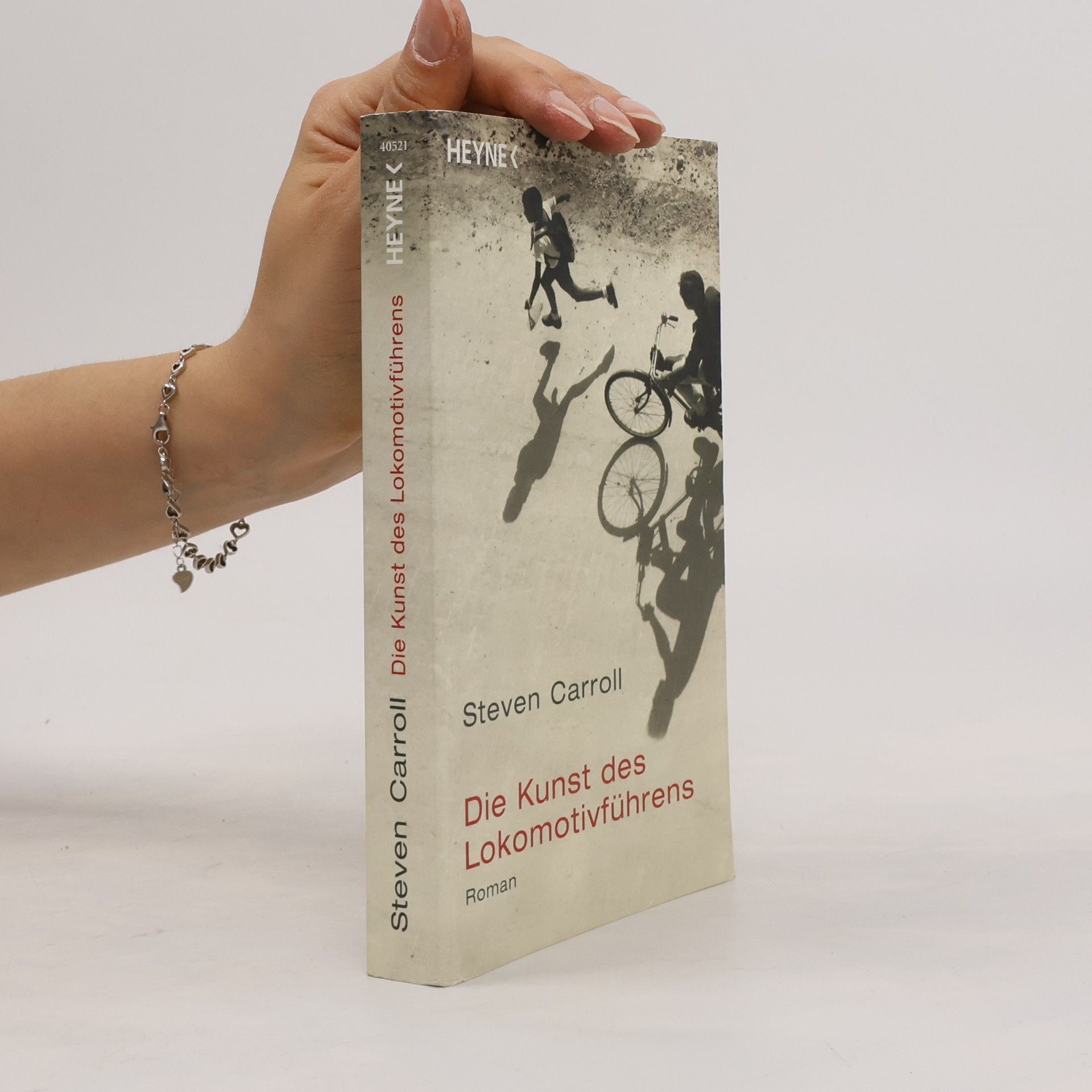 Steven Carroll Die Kunst des Lokomotivführens