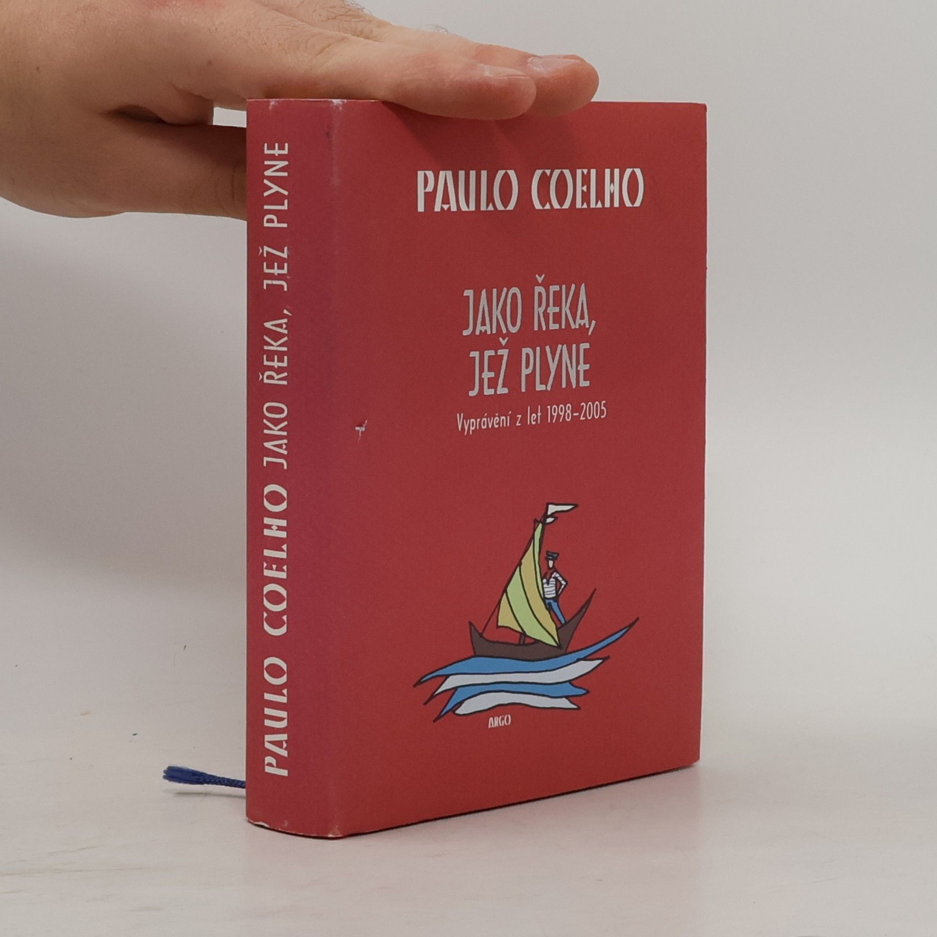 Paulo Coelho Jako řeka, jež plyne. Vyprávění z let 1998-2005
