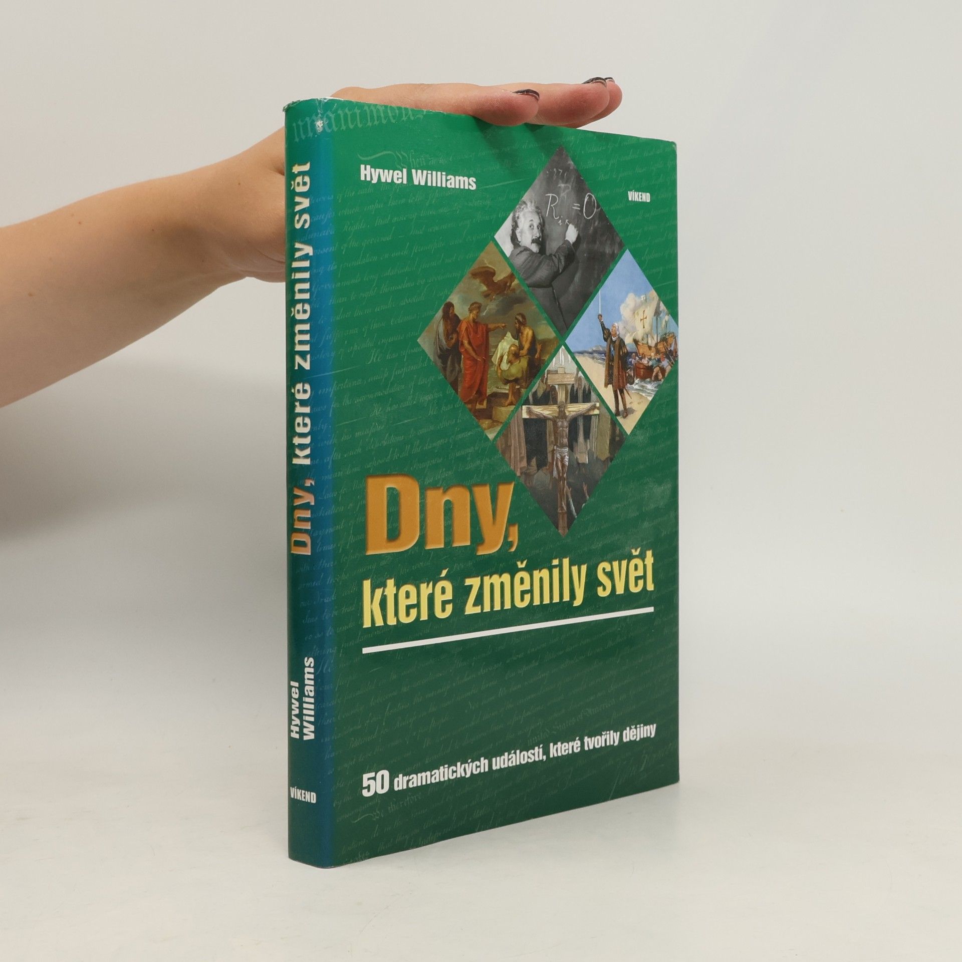 Hywel Williams Dny, které změnily svět