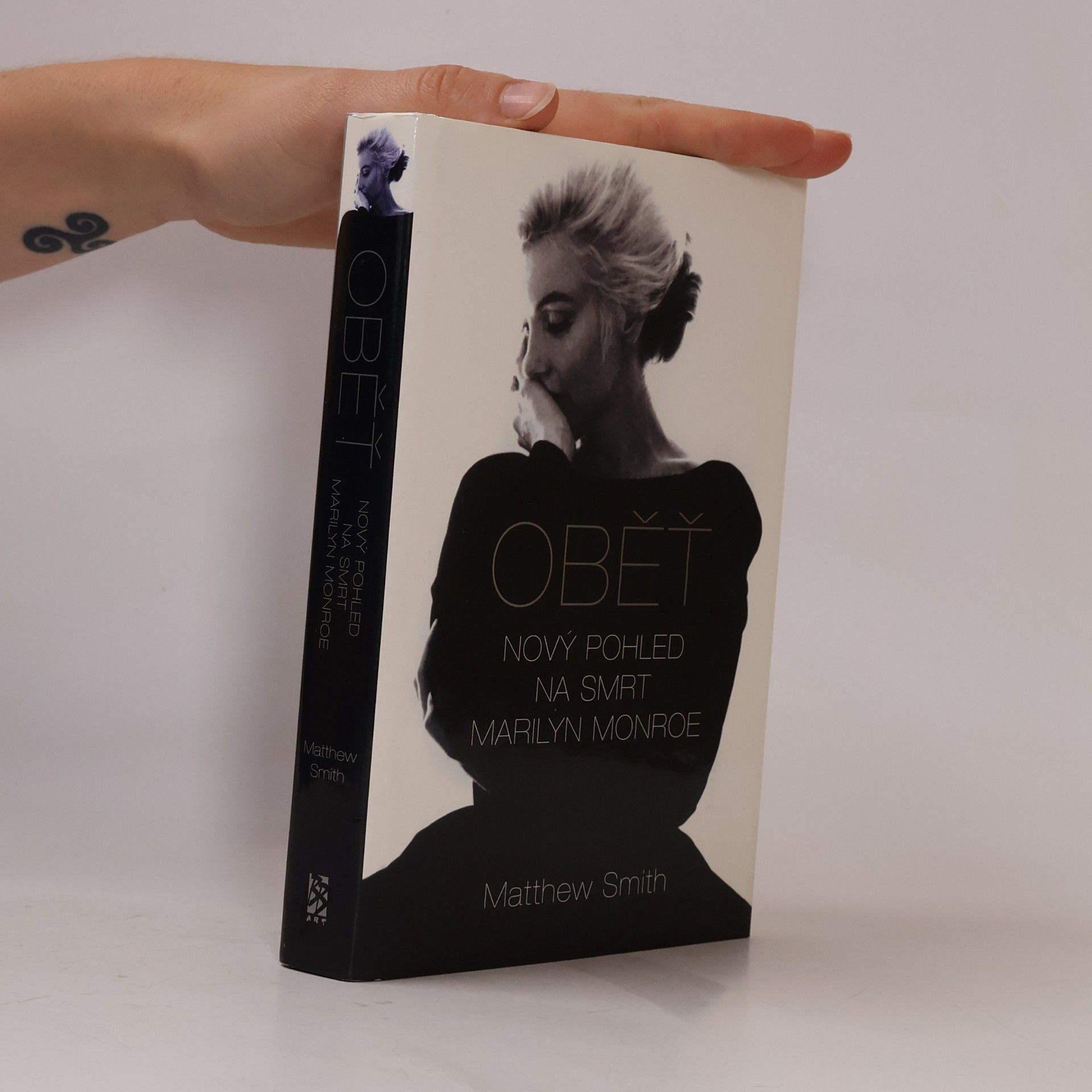 Matthew Smith Oběť. Nový pohled na smrt Marilyn Monroe