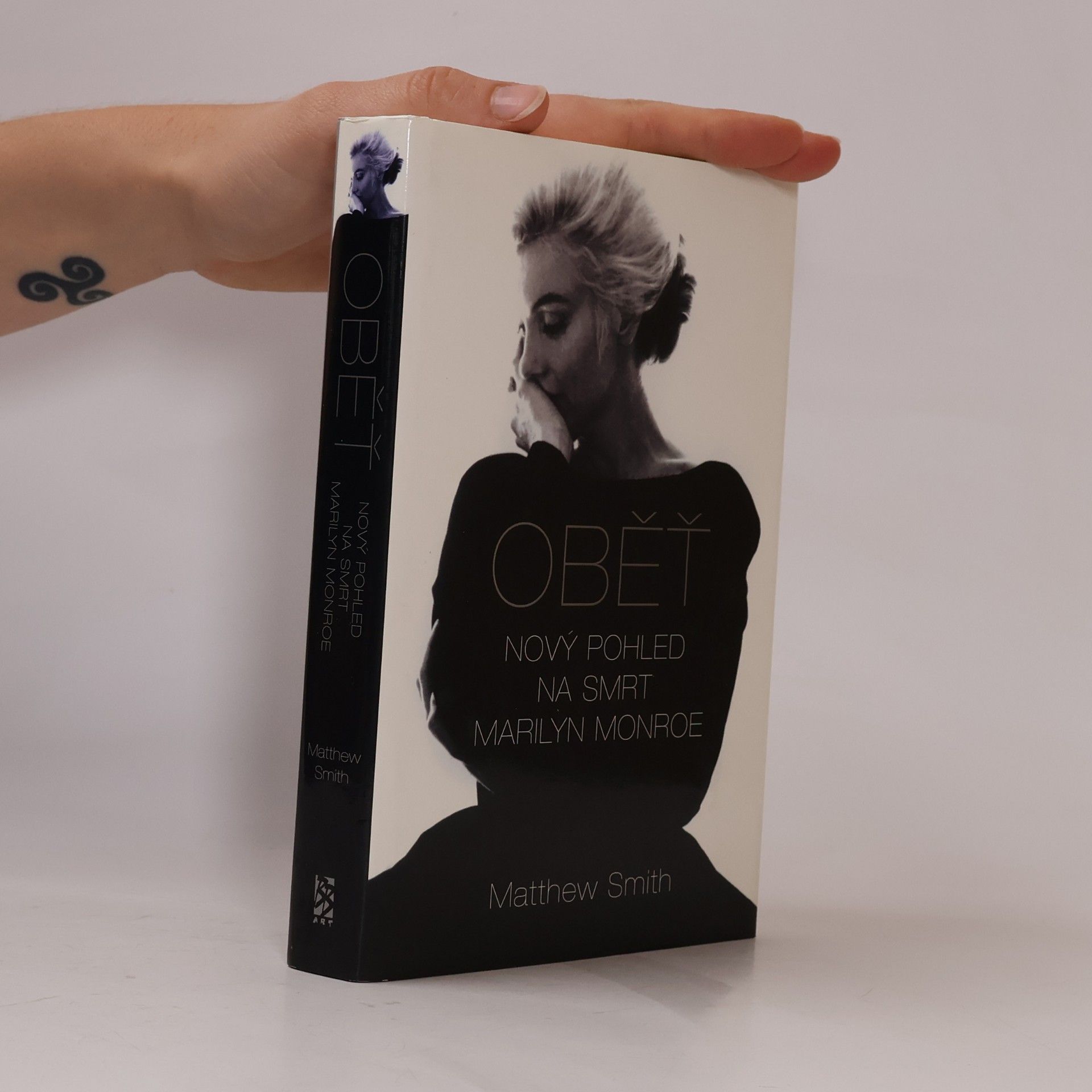 Matthew Smith Oběť. Nový pohled na smrt Marilyn Monroe