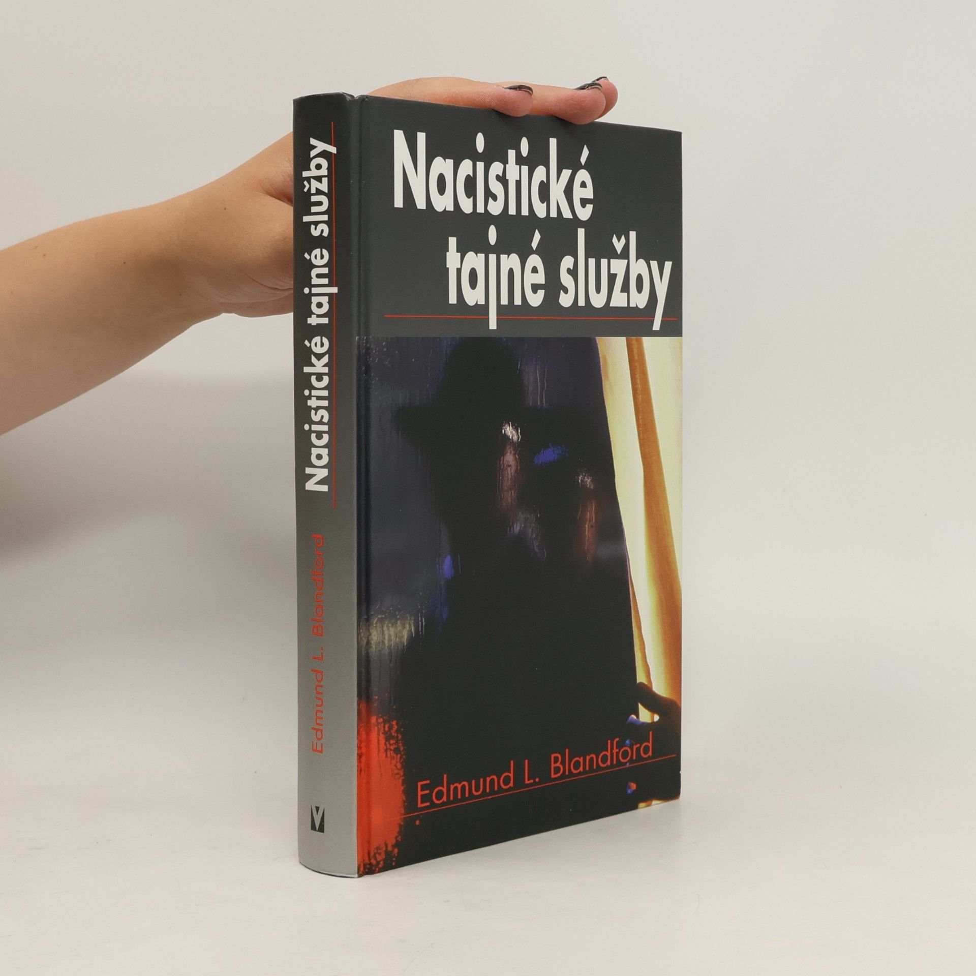 Edmund L. Blandford Nacistické tajné služby