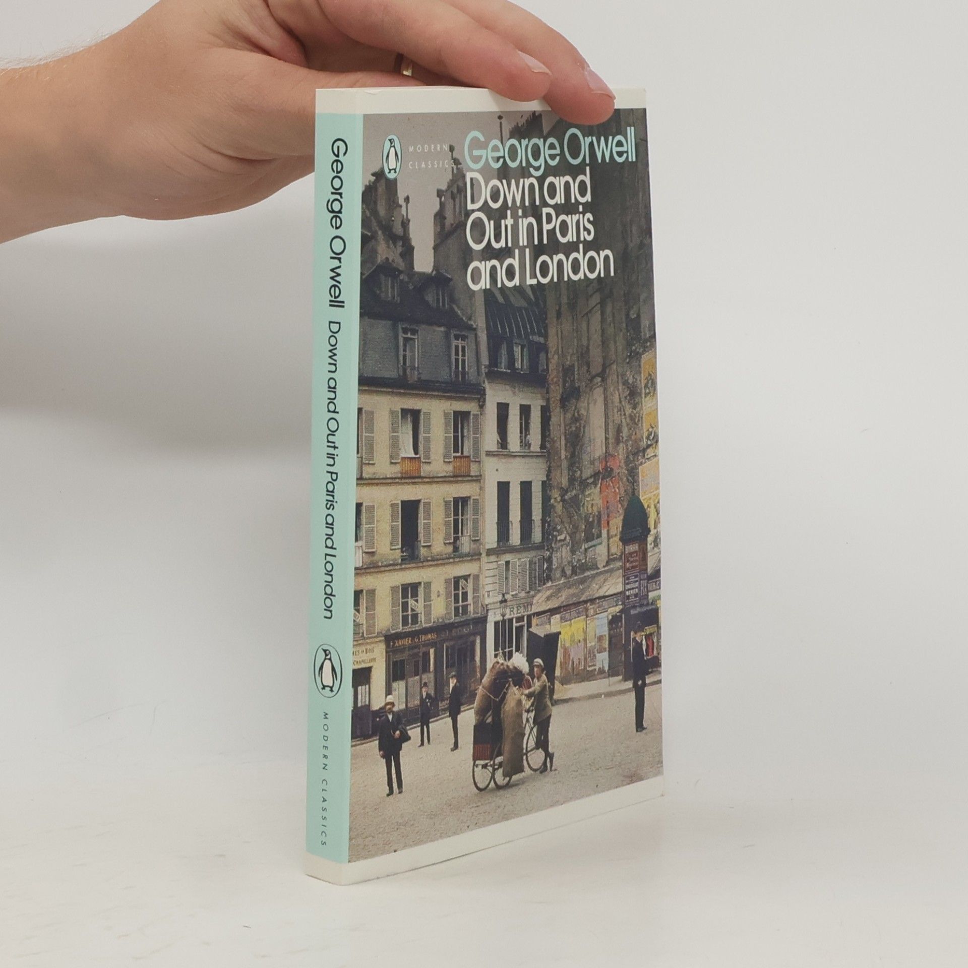 George Orwell Down and out in Paris and London