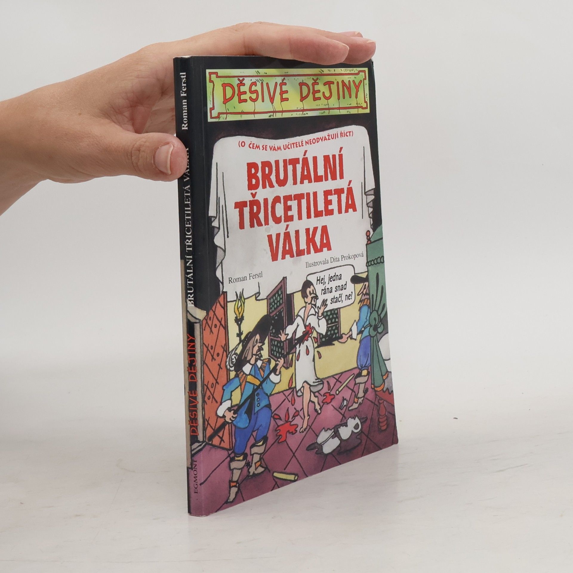 Dita Prokopová Brutální třicetiletá válka