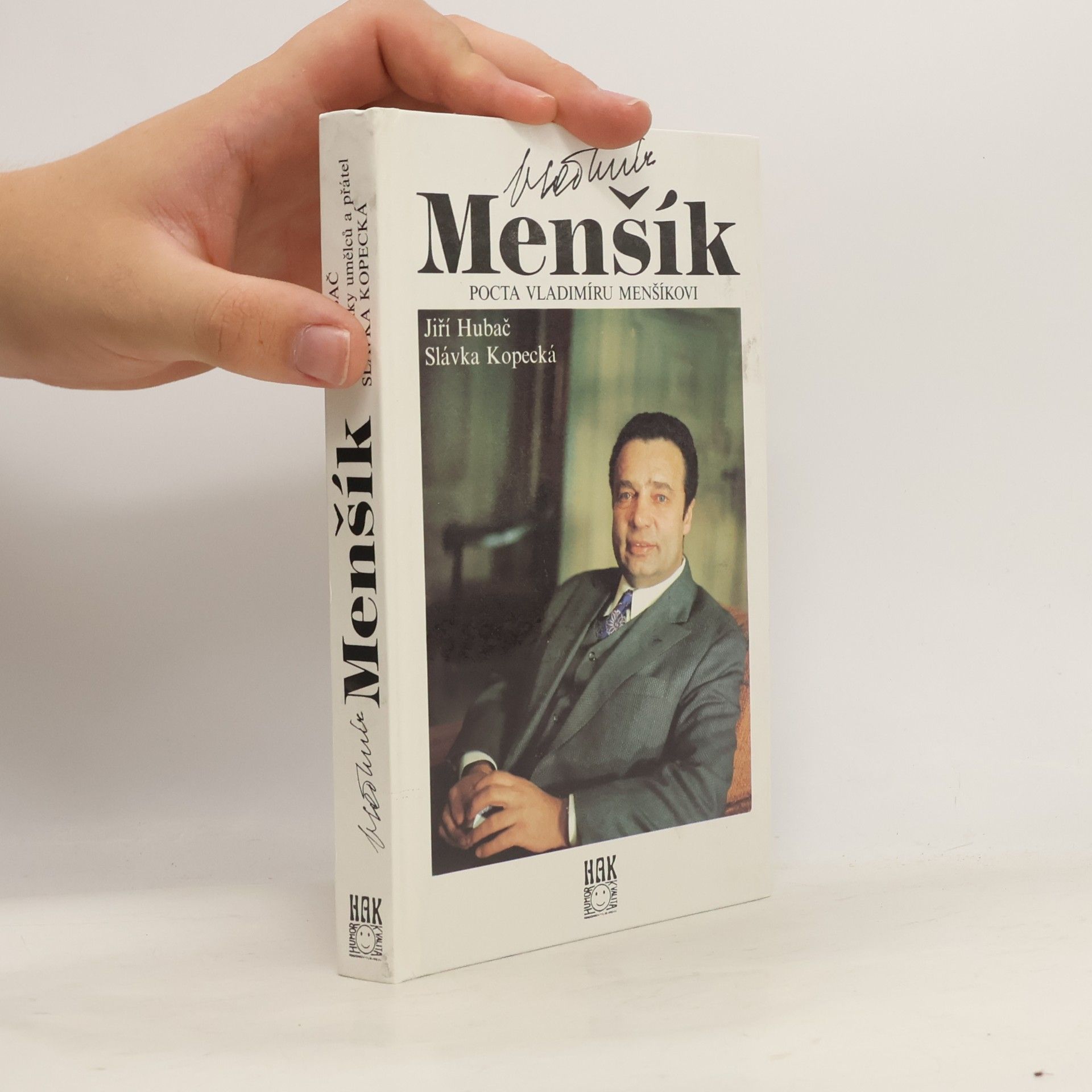 Slávka Kopecká Vladimír Menšík. Pocta Vladimíru Menšíkovi