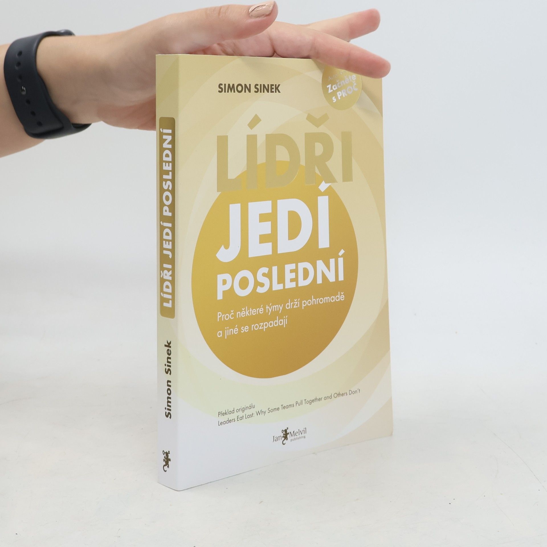 Simon Sinek Lídři jedí poslední