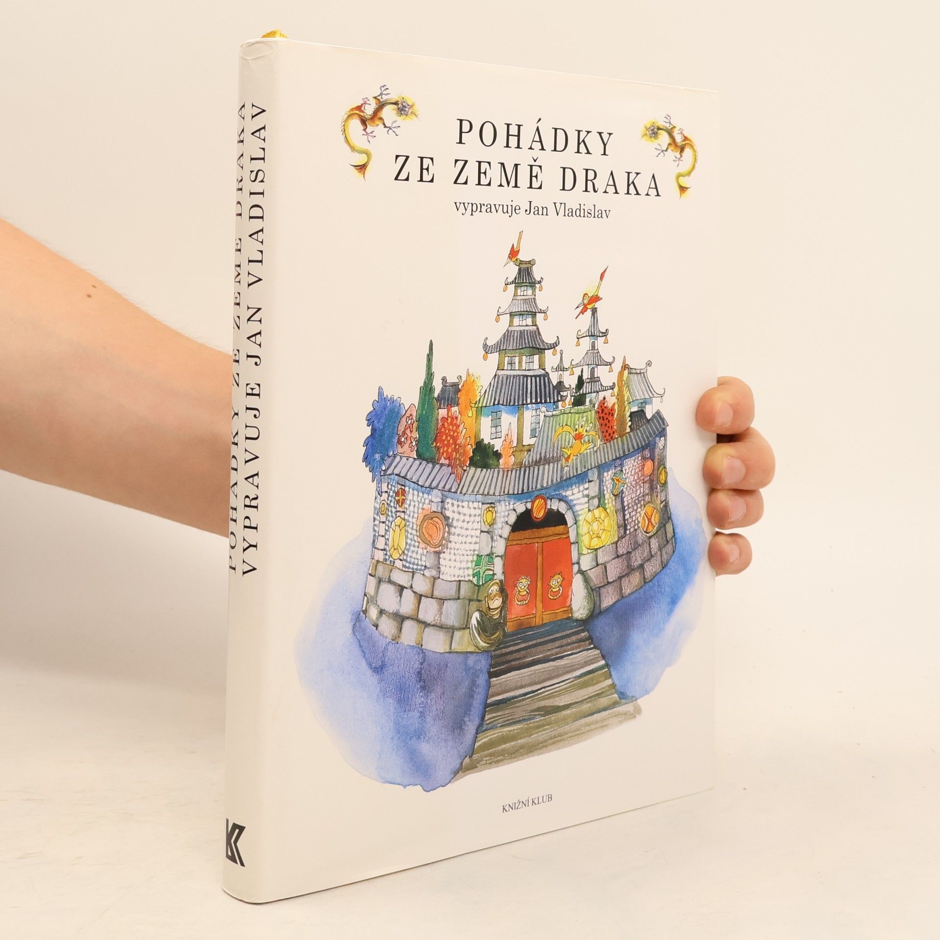 Jan Vladislav Pohádky ze Země draka