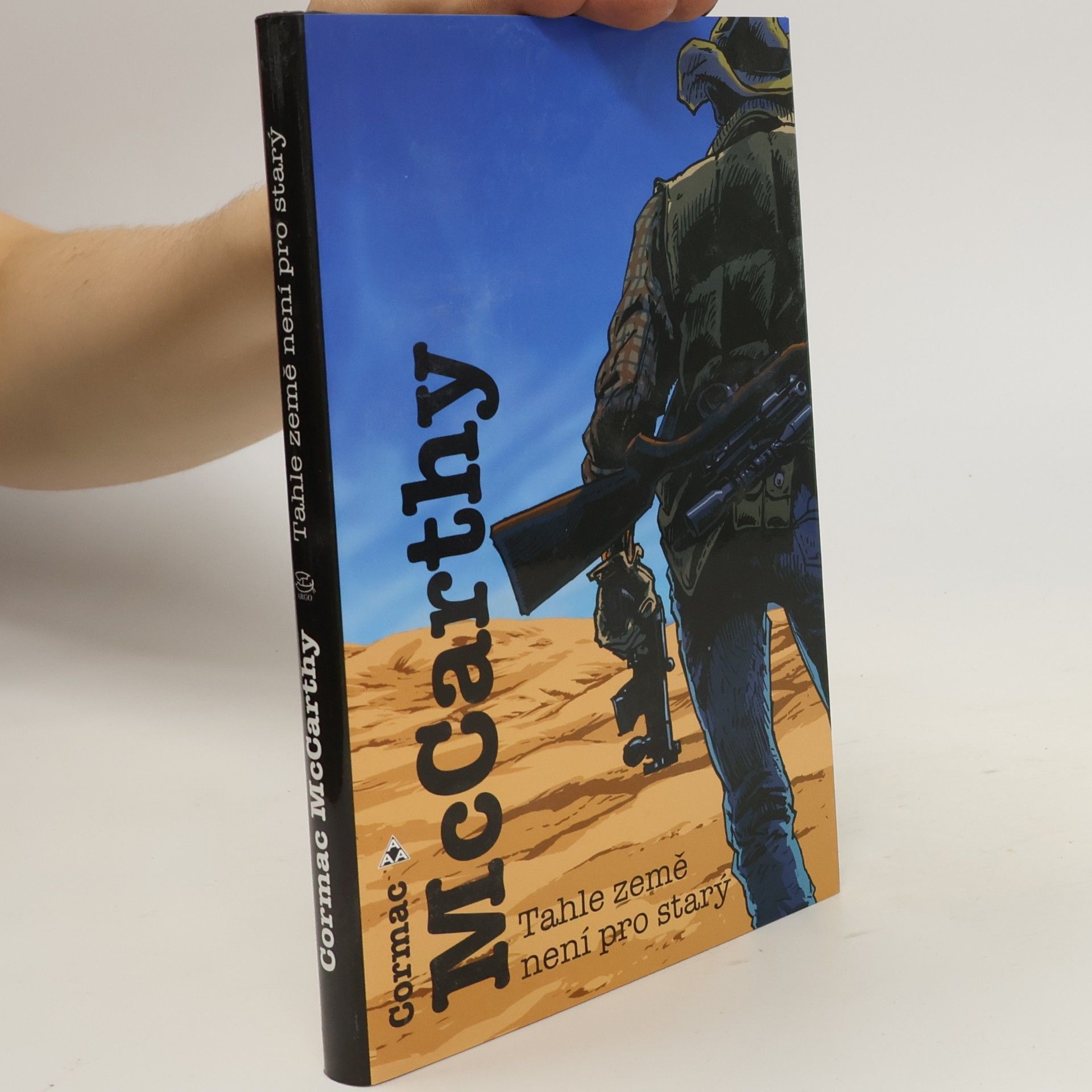 Cormac McCarthy Tahle země není pro starý