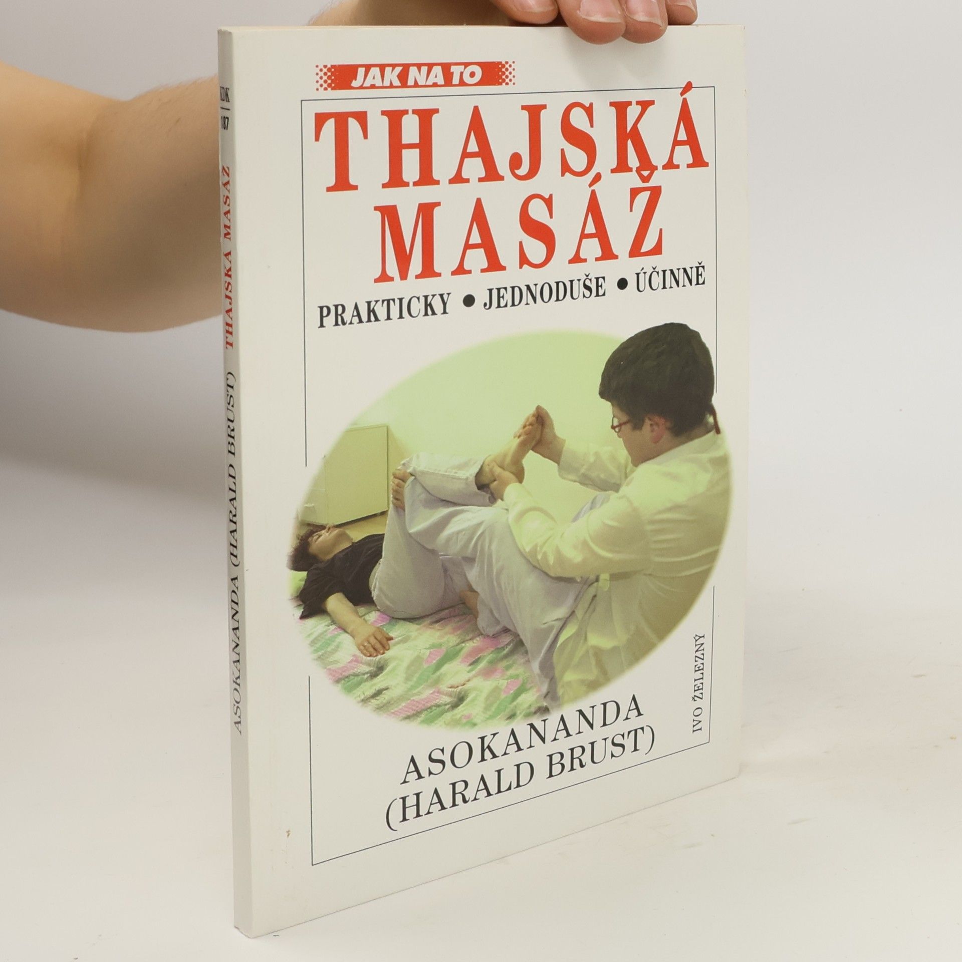 Asokananda Thajská masáž - tradiční umění