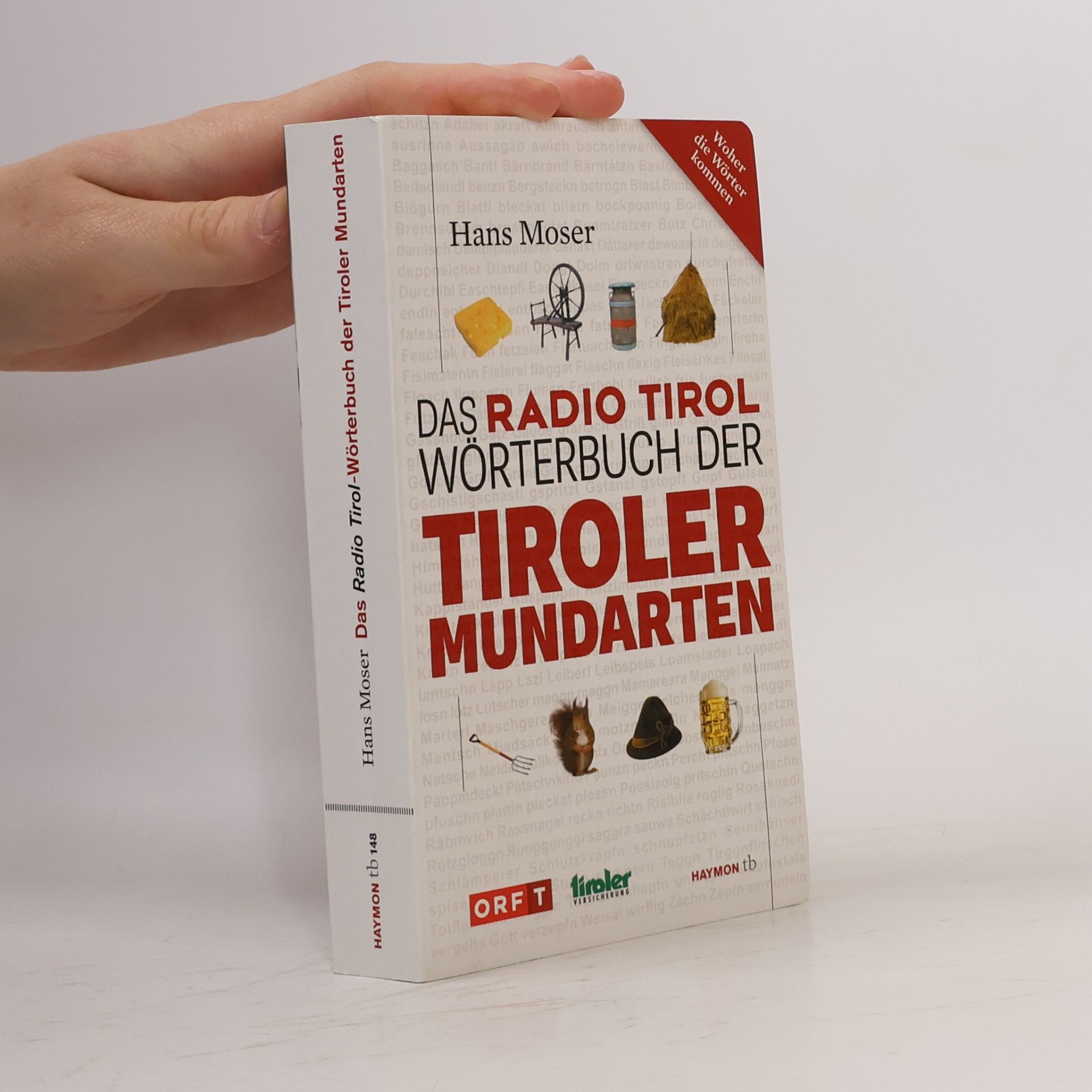 Das Radio Tirol-Wörterbuch der Tiroler Mundarten