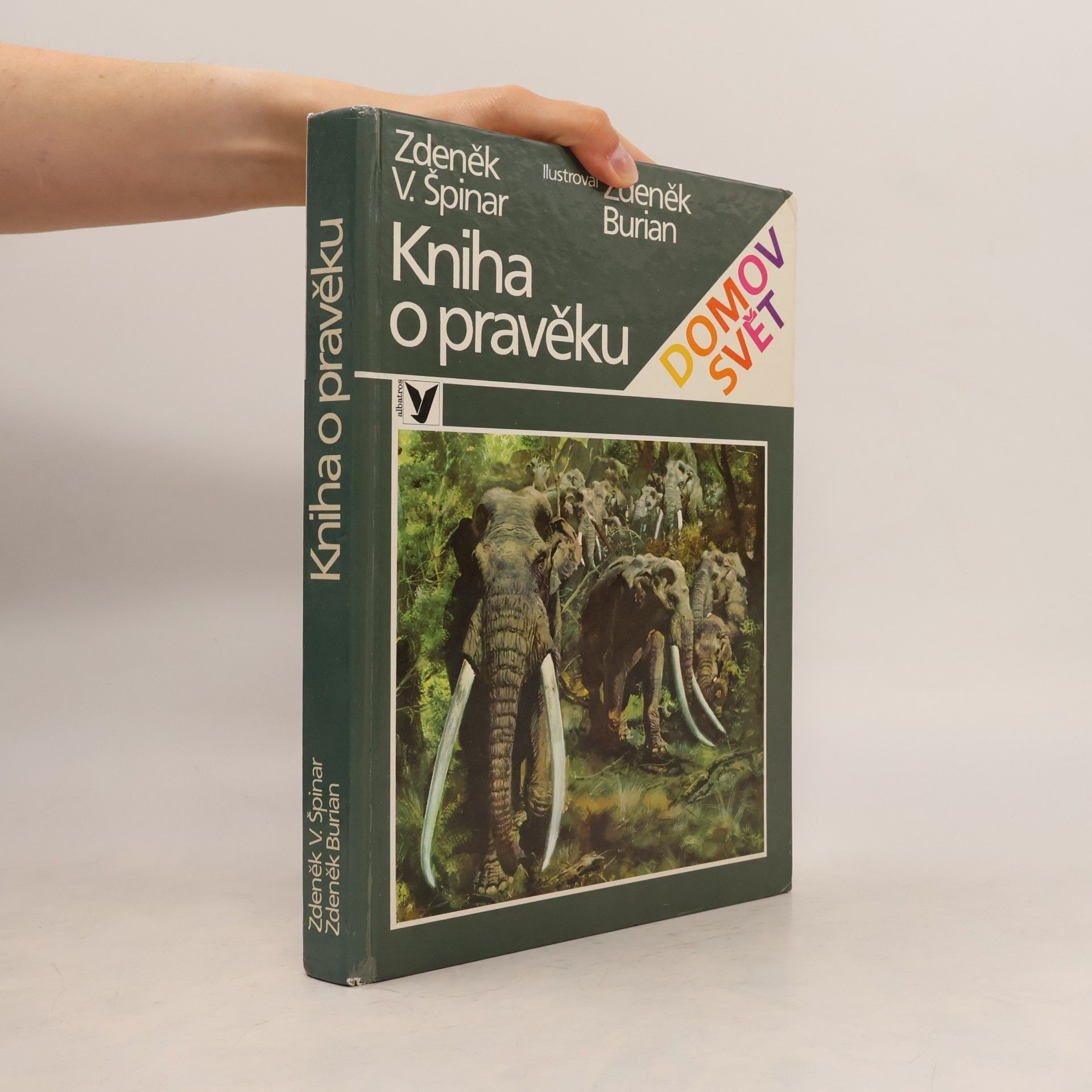 Zdeněk Špinar Kniha o pravěku
