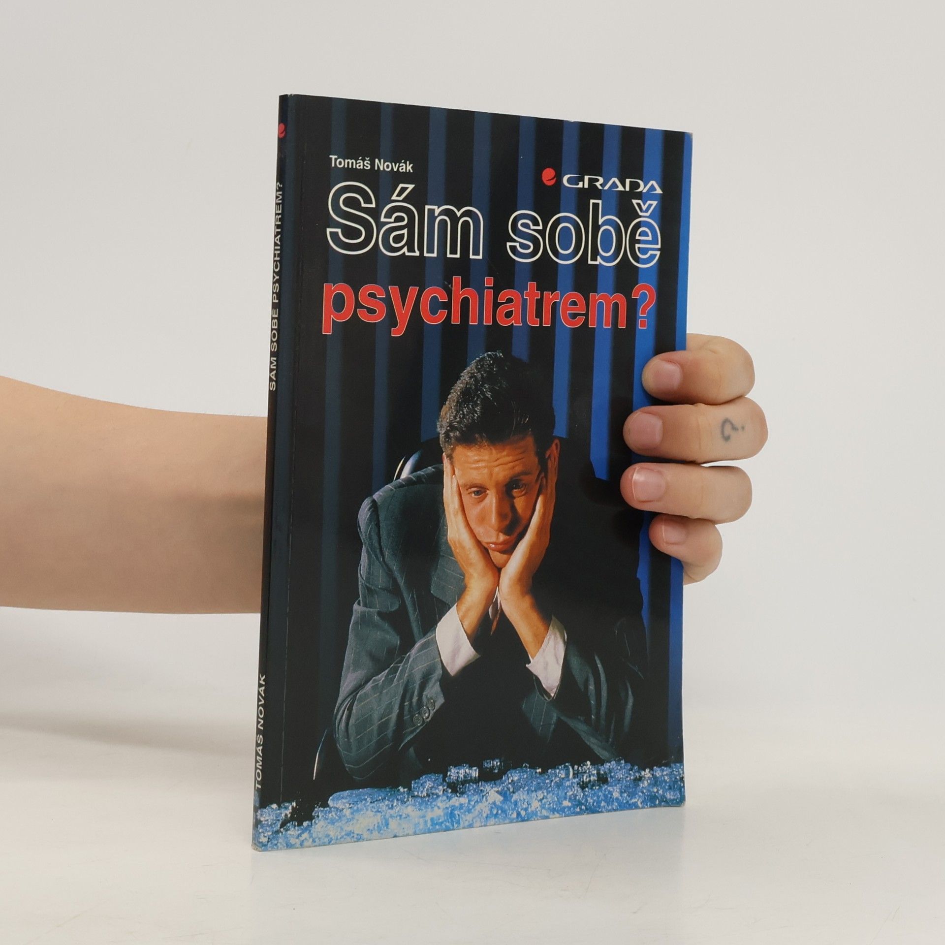 Sám sobě psychiatrem?