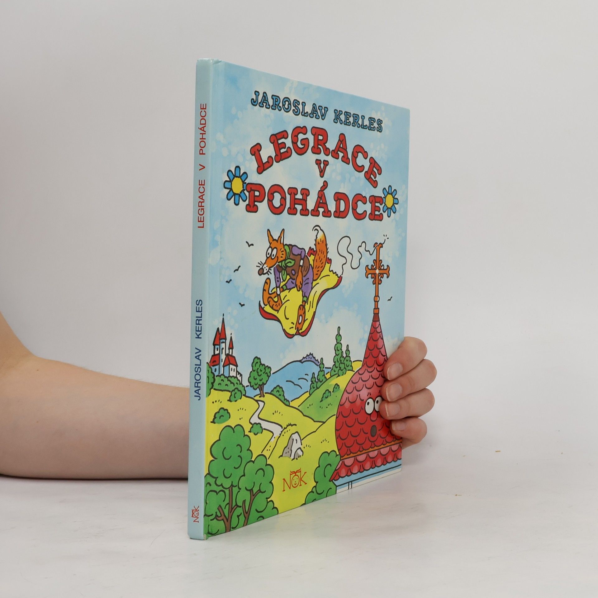 Jaroslav Kerles Legrace v pohádce