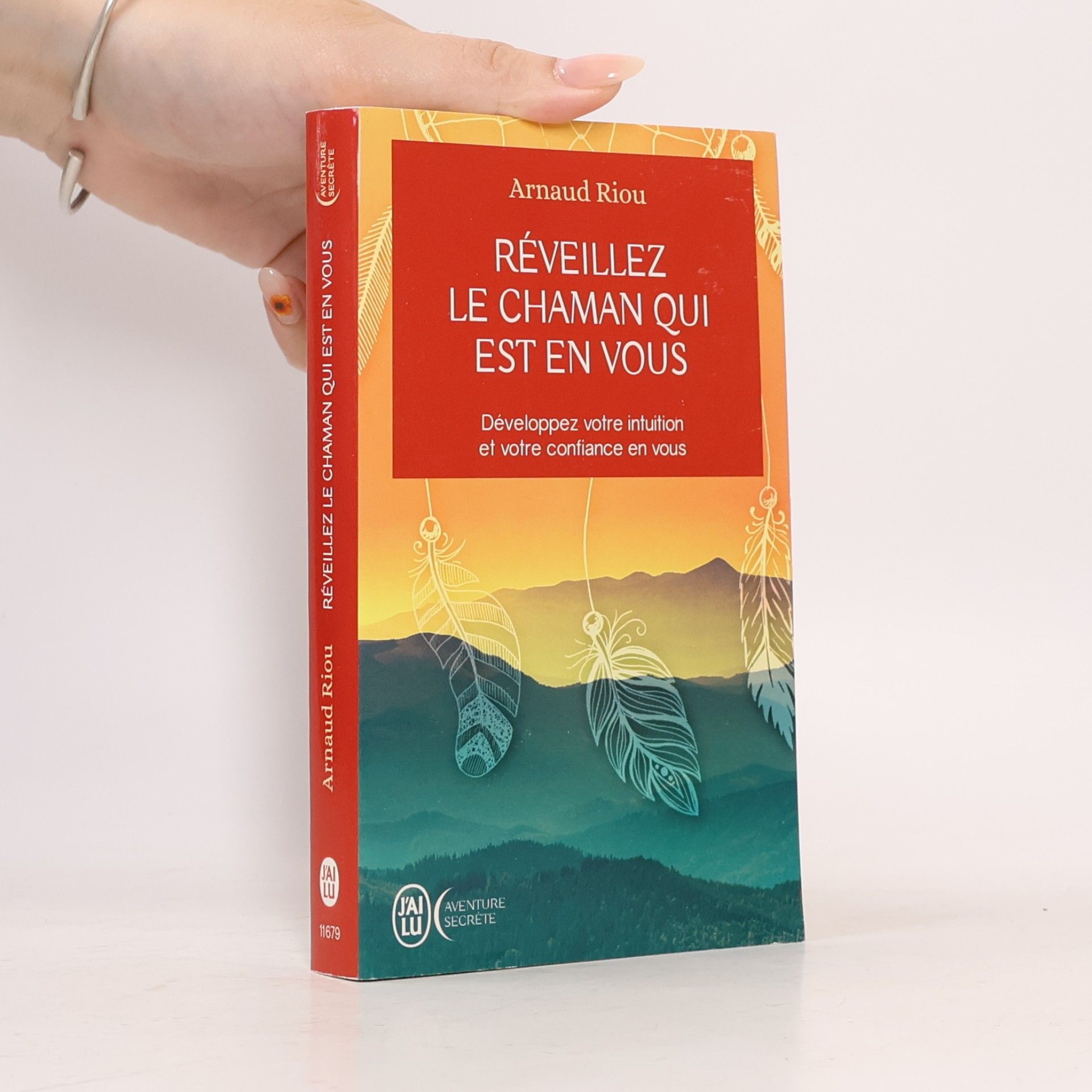 Arnaud Riou Aventure secrète - 11679: Réveillez le chaman qui est en vous