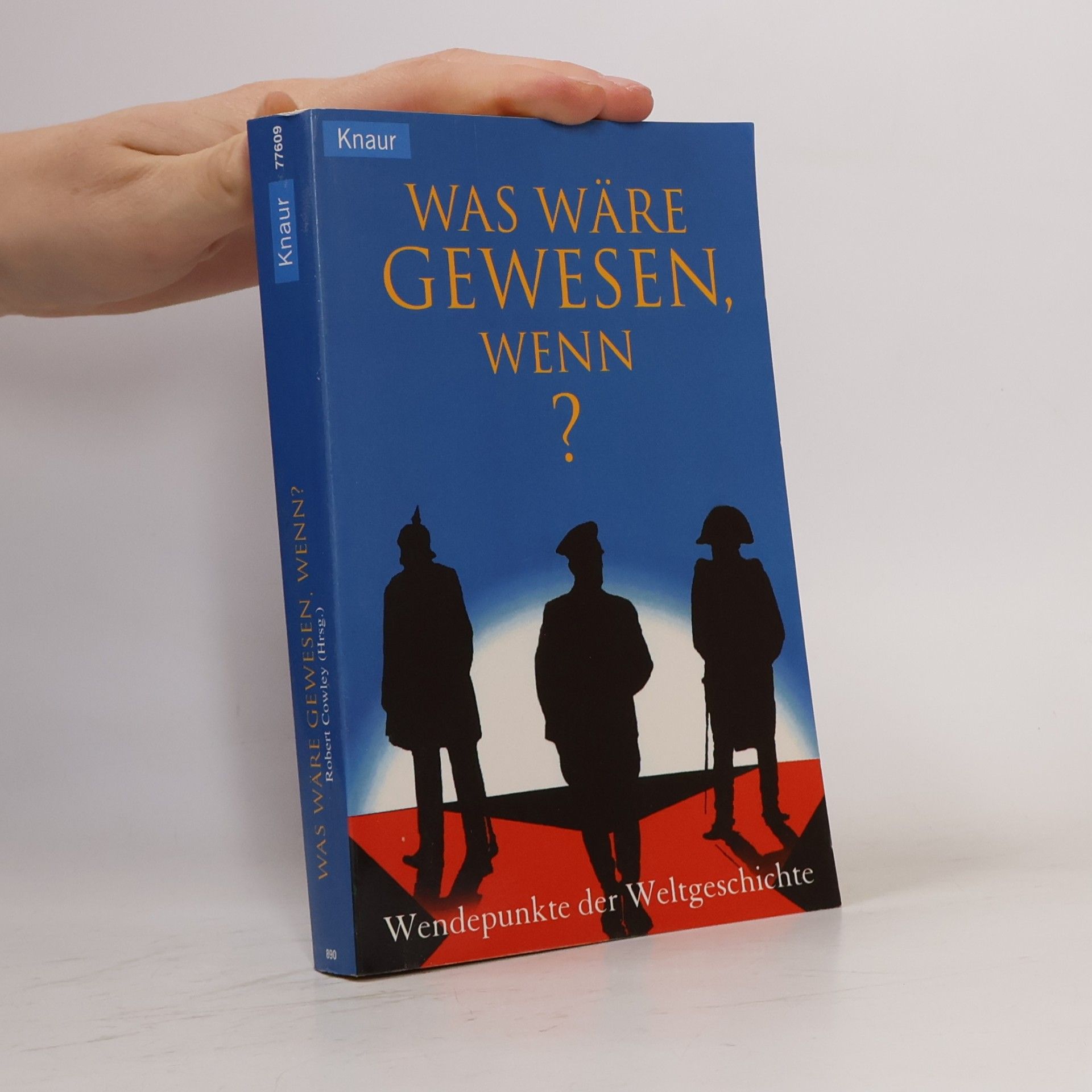 Robert Cowley Was wäre gewesen, wenn?